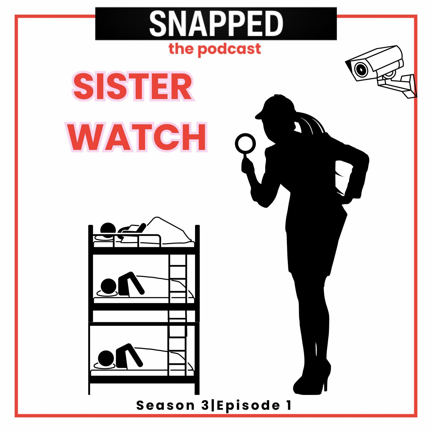 SNAPPED: The Podcast