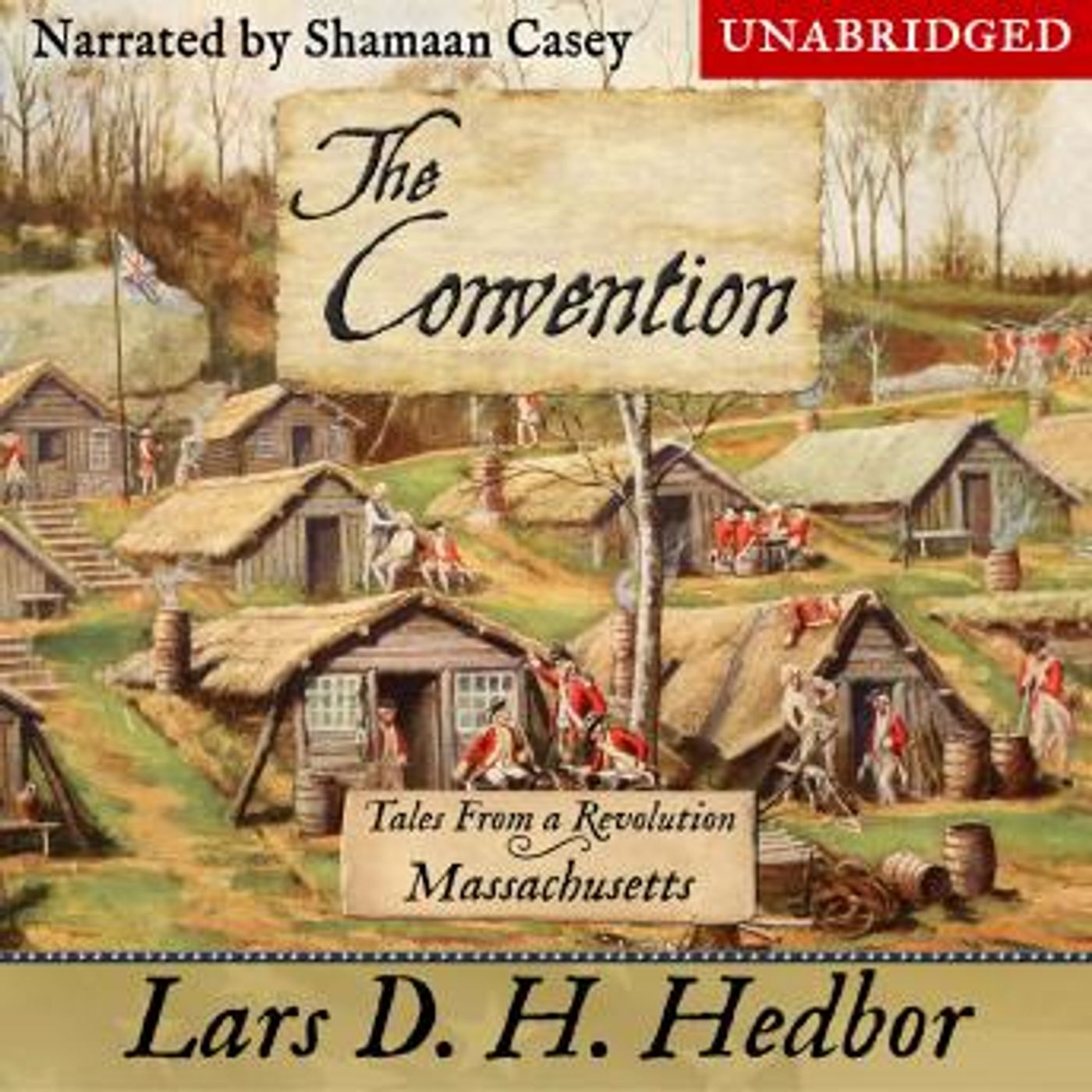 The Convention: Tales From a Revolution - Massachusetts by Lars D. H. Hedbor episode artwork