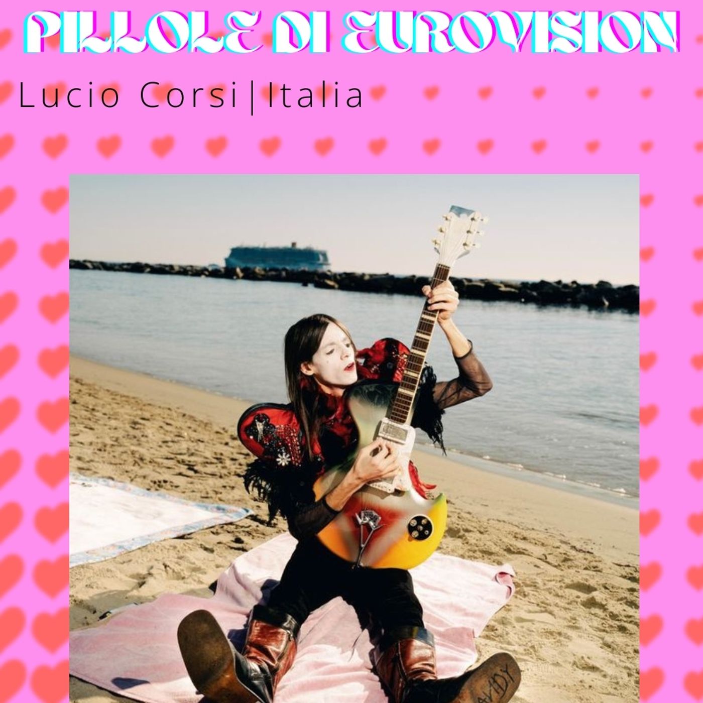 Pillole di Eurovision 2025: Ep. 17 Lucio Corsi