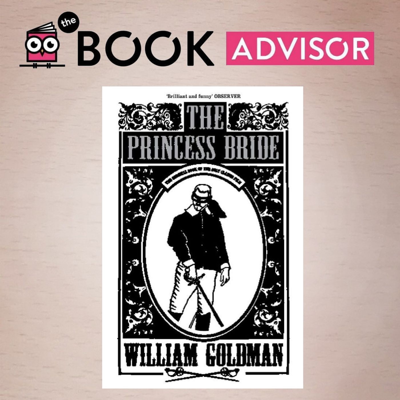 “The Princess Bride” by William Goldman: a satirical fairytale that became a classic