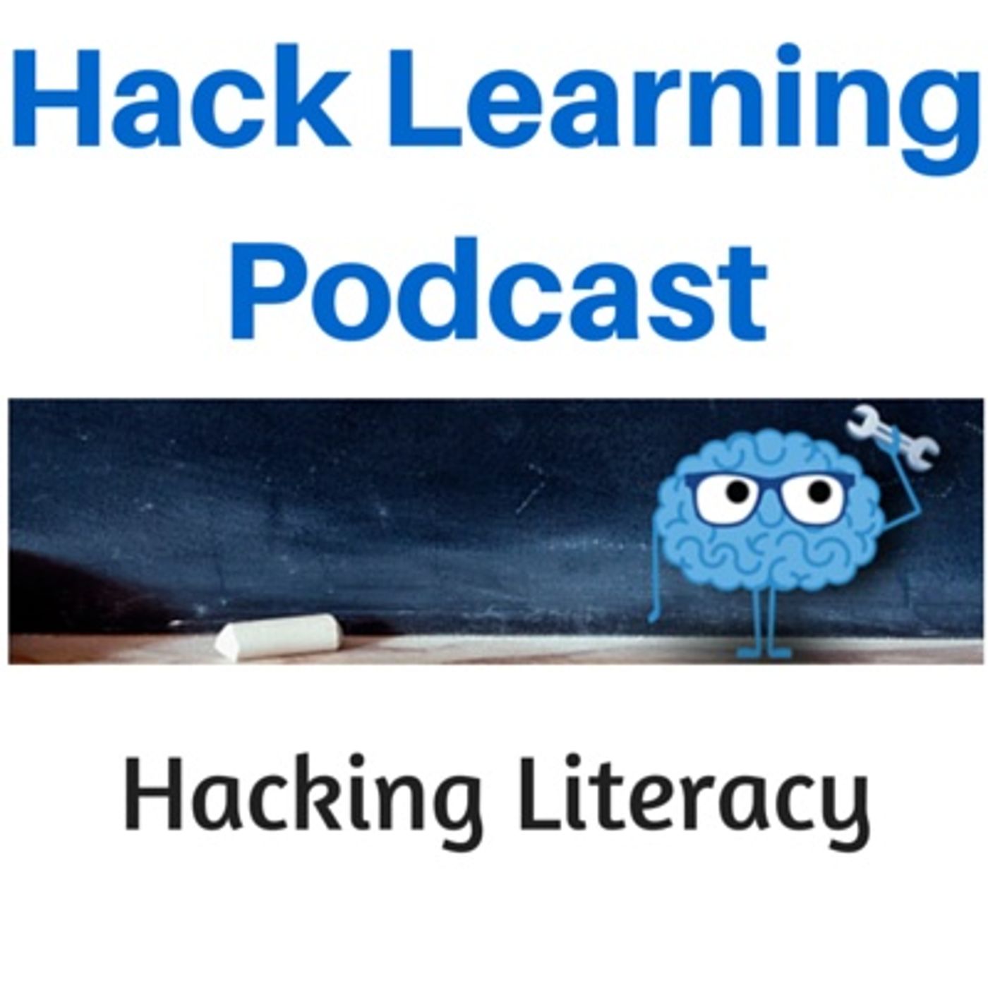 Hacking Literacy - podcast episode cover