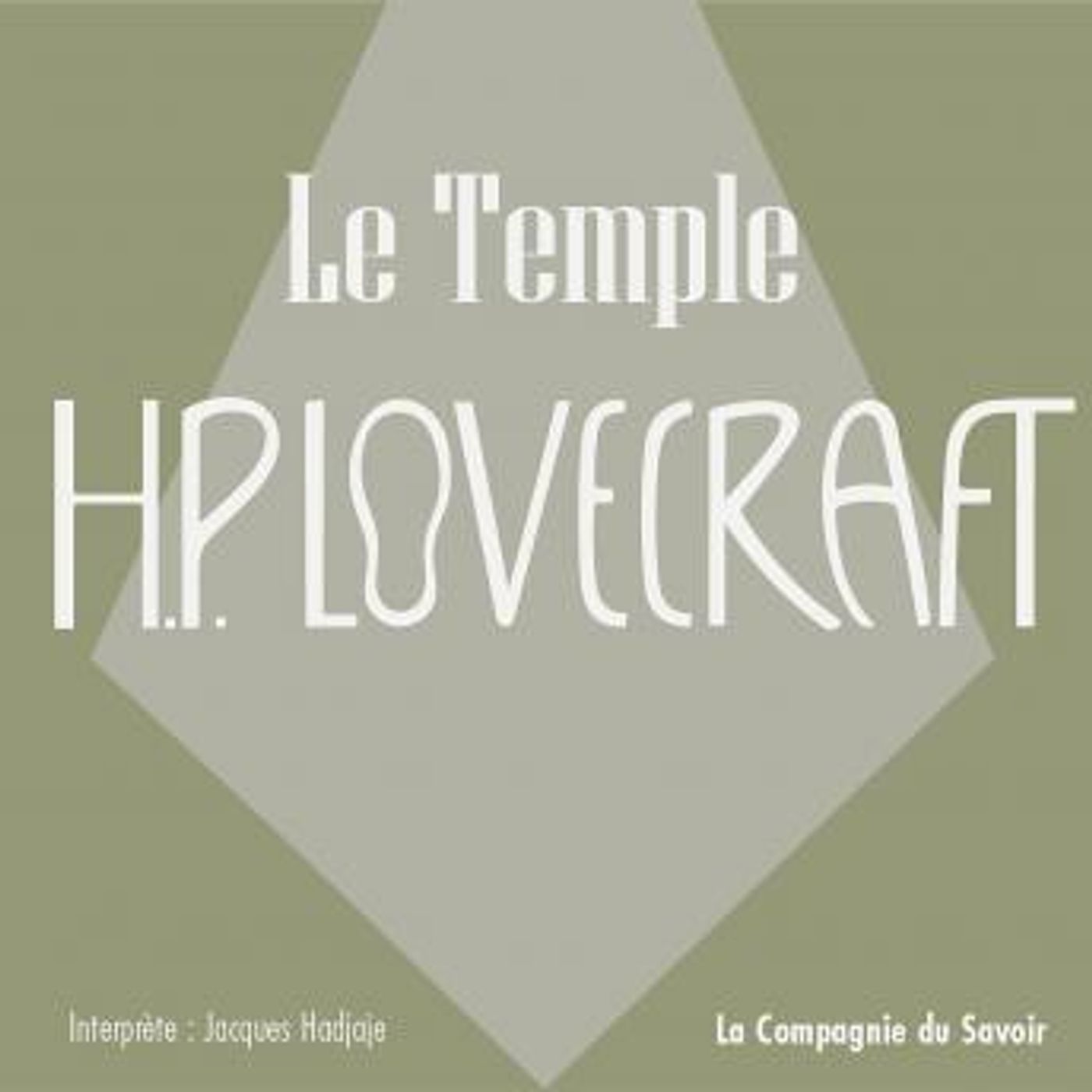 [French] - Le Temple: La collection HP Lovecraft by H.P. Lovecraft episode artwork