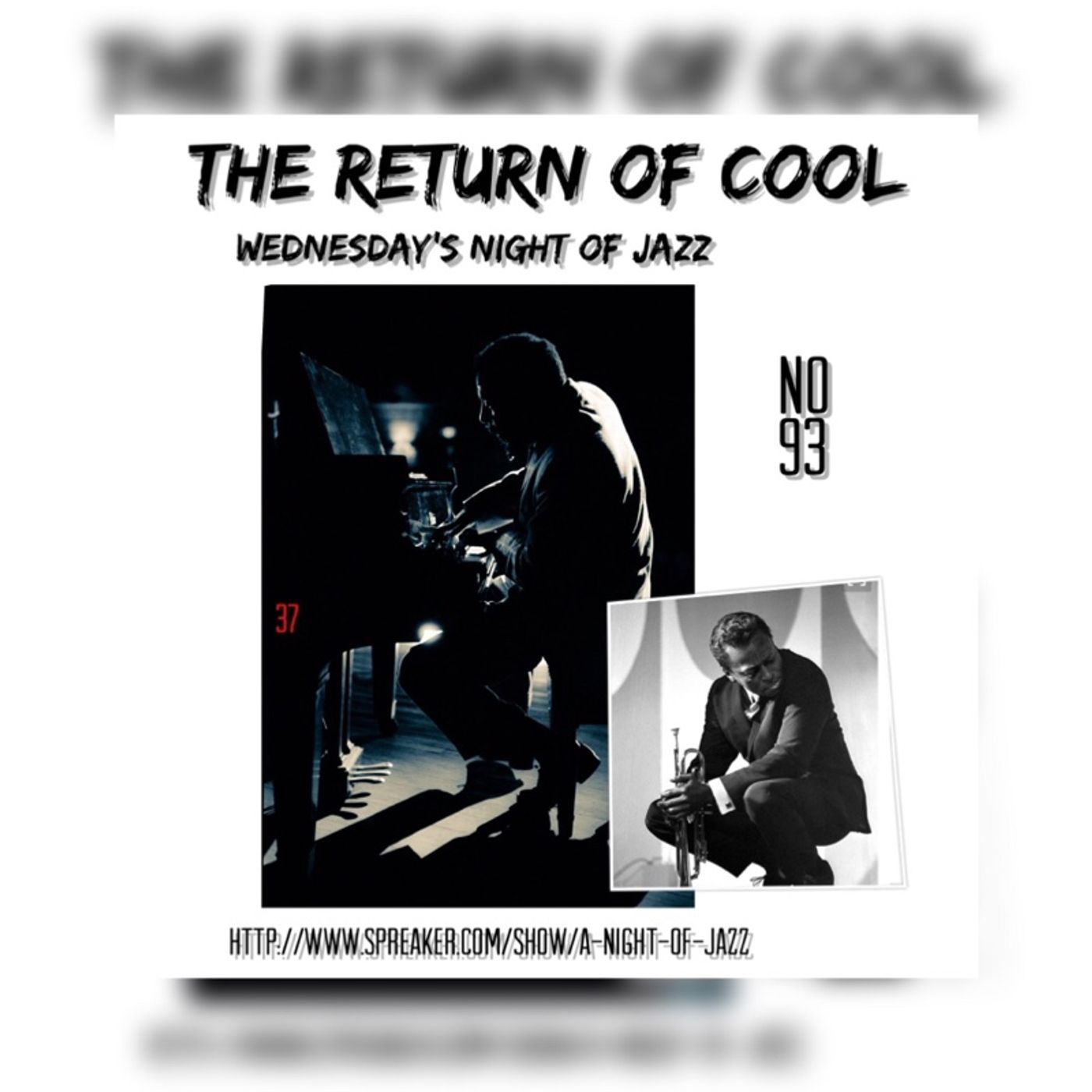 A Night of Jazz Presents: Return Of Cool No. 93 episode artwork