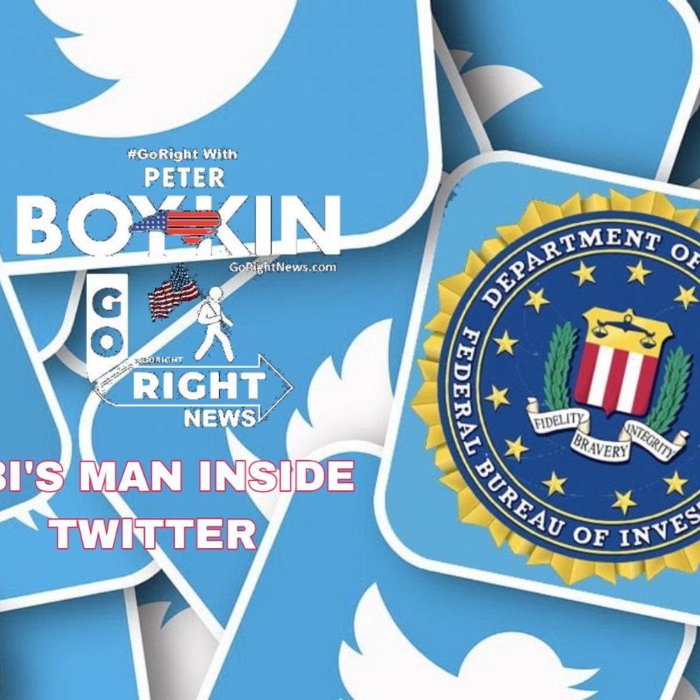 FBI'S MAN INSIDE TWITTER