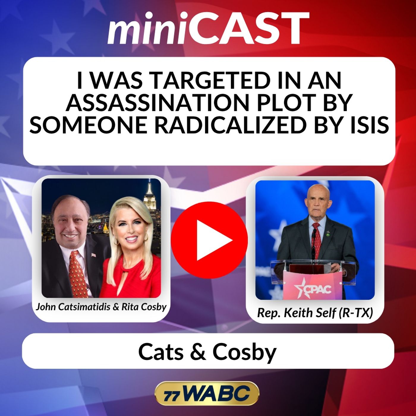 Rep. Keith Self: I Was Targeted in an Assassination Plot by Someone Radicalized by ISIS