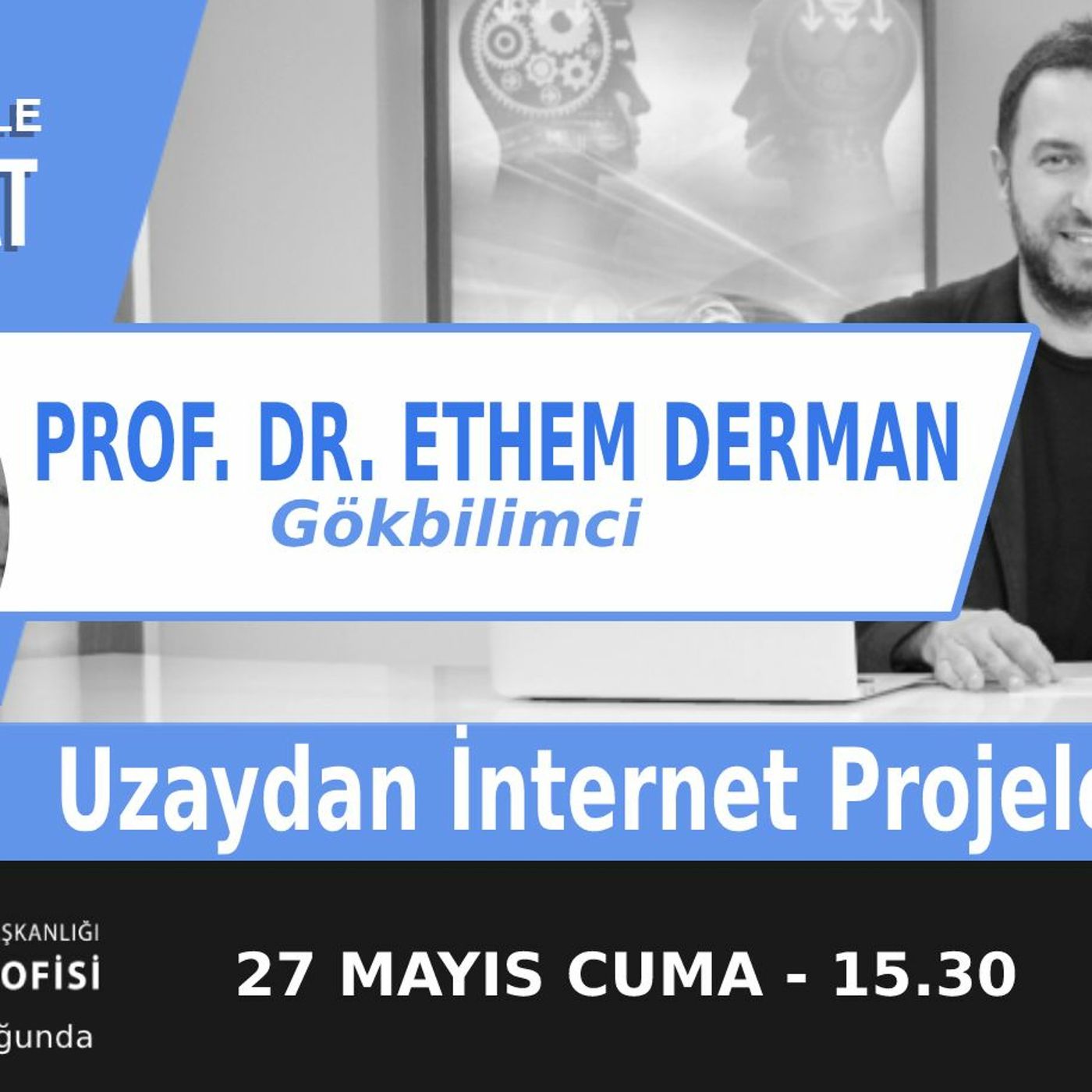 "Uzaydan İnternet Projeleri" | Bölüm381