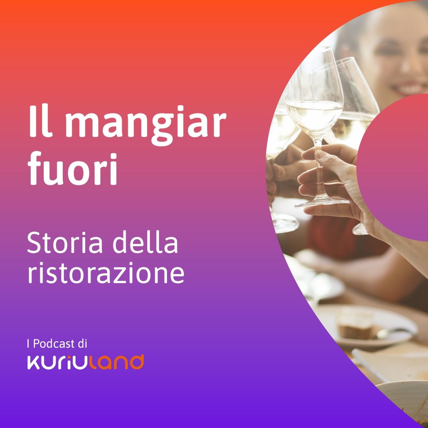 Il Mangiar Fuori. Storia della ristorazione episode artwork