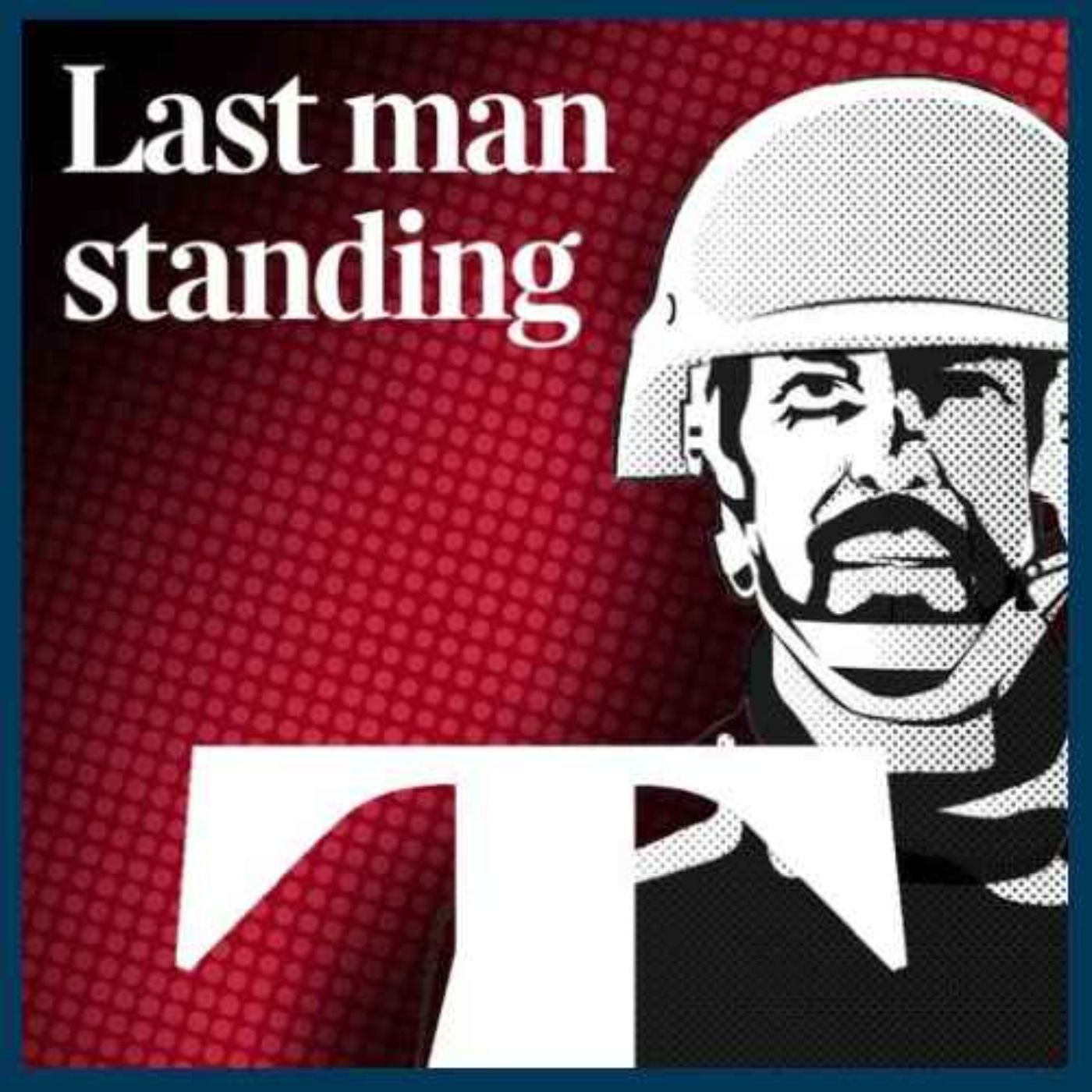 Last man standing - The Sunday Story