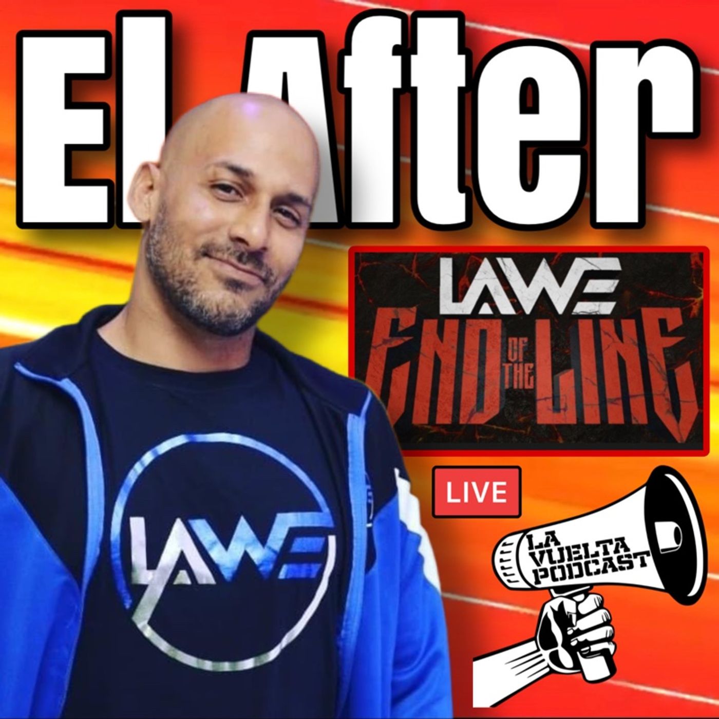EL AFTER DE END OF THE LINE LAWE LA VUELTA PODCAST episode artwork