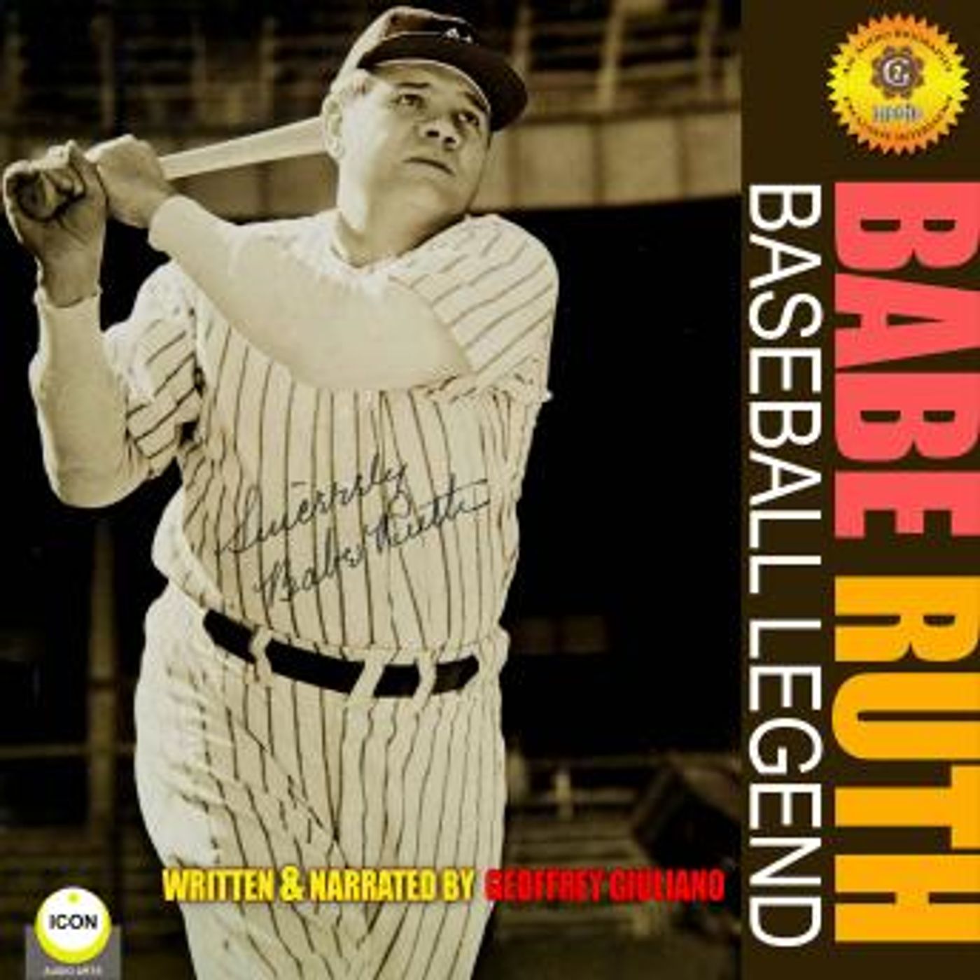 Babe Ruth - Baseball Legend by Geoffrey Giuliano episode artwork