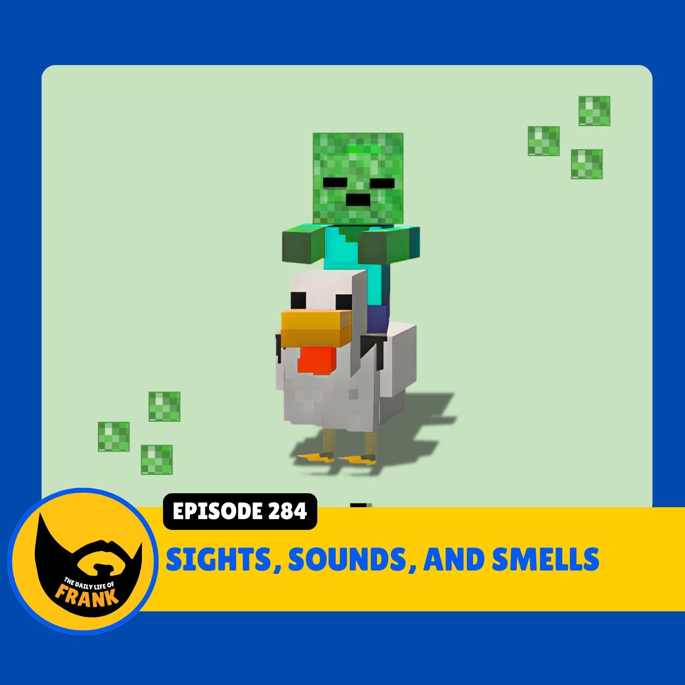Episode 284: Sights, Sounds, and Smells episode artwork
