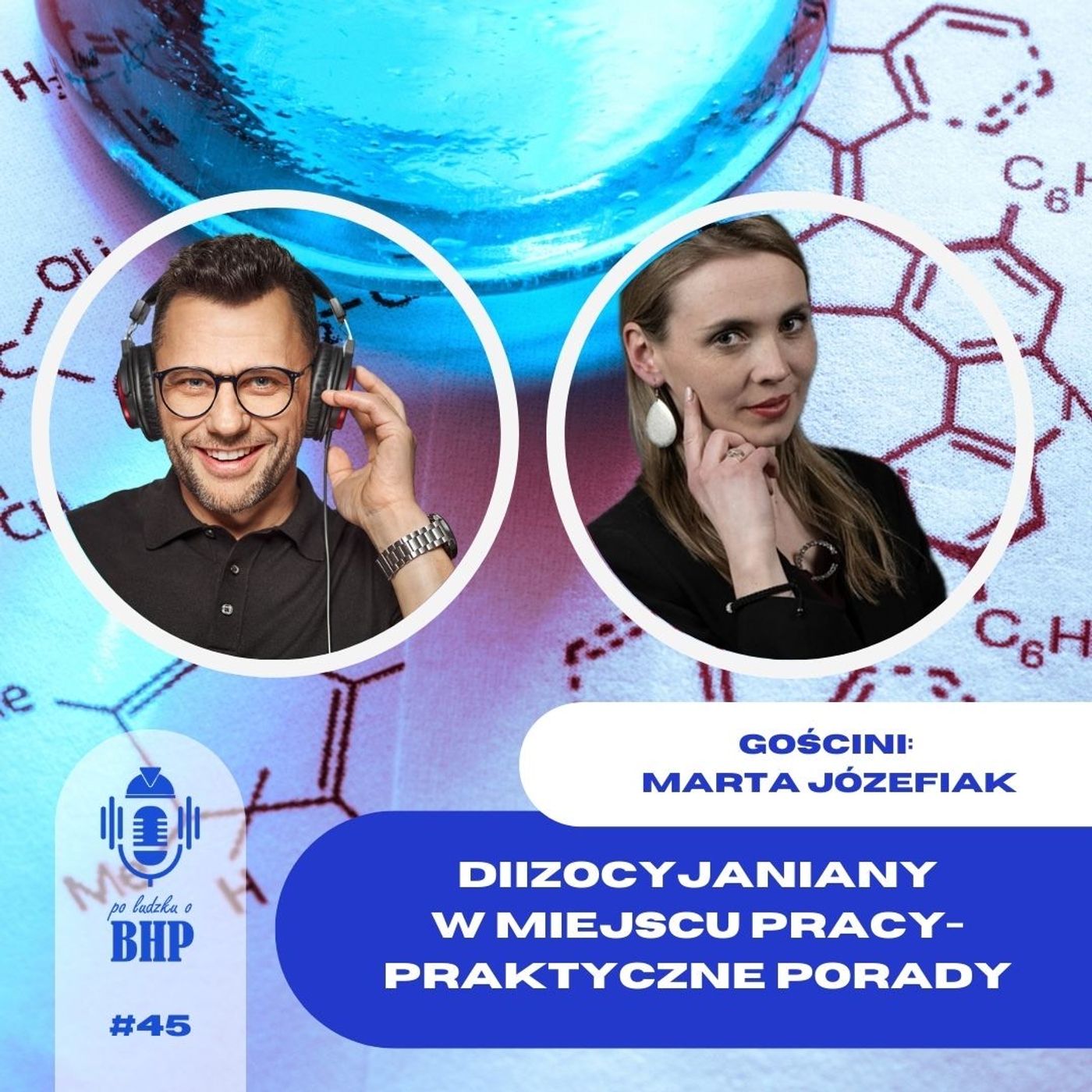 Odcinek 45_Diizocyjaniany czyli jak nie dać się tym związkom chemicznym episode artwork