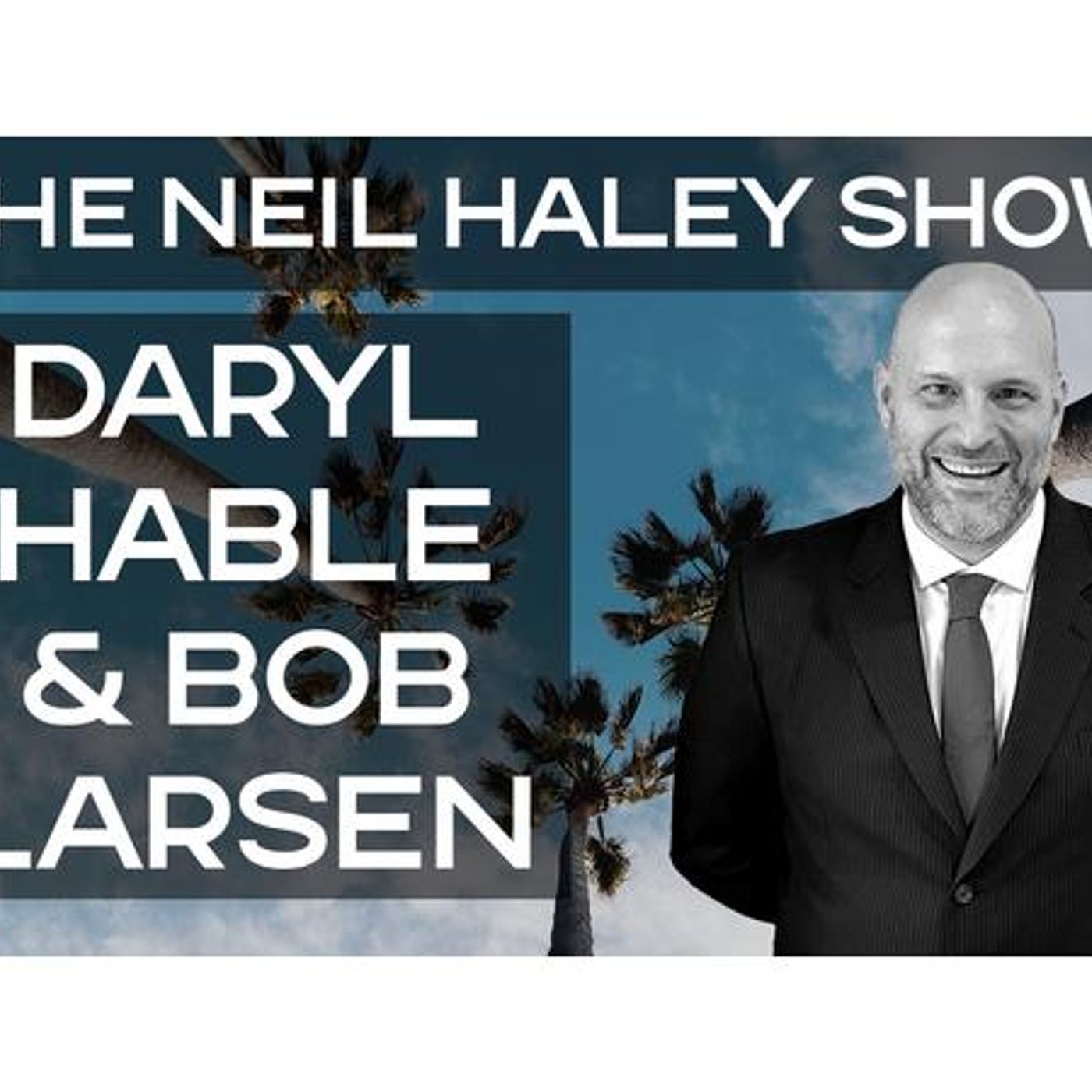 Daryl Hable and Bob Larsen on Strategic Wealth Strategies episode artwork