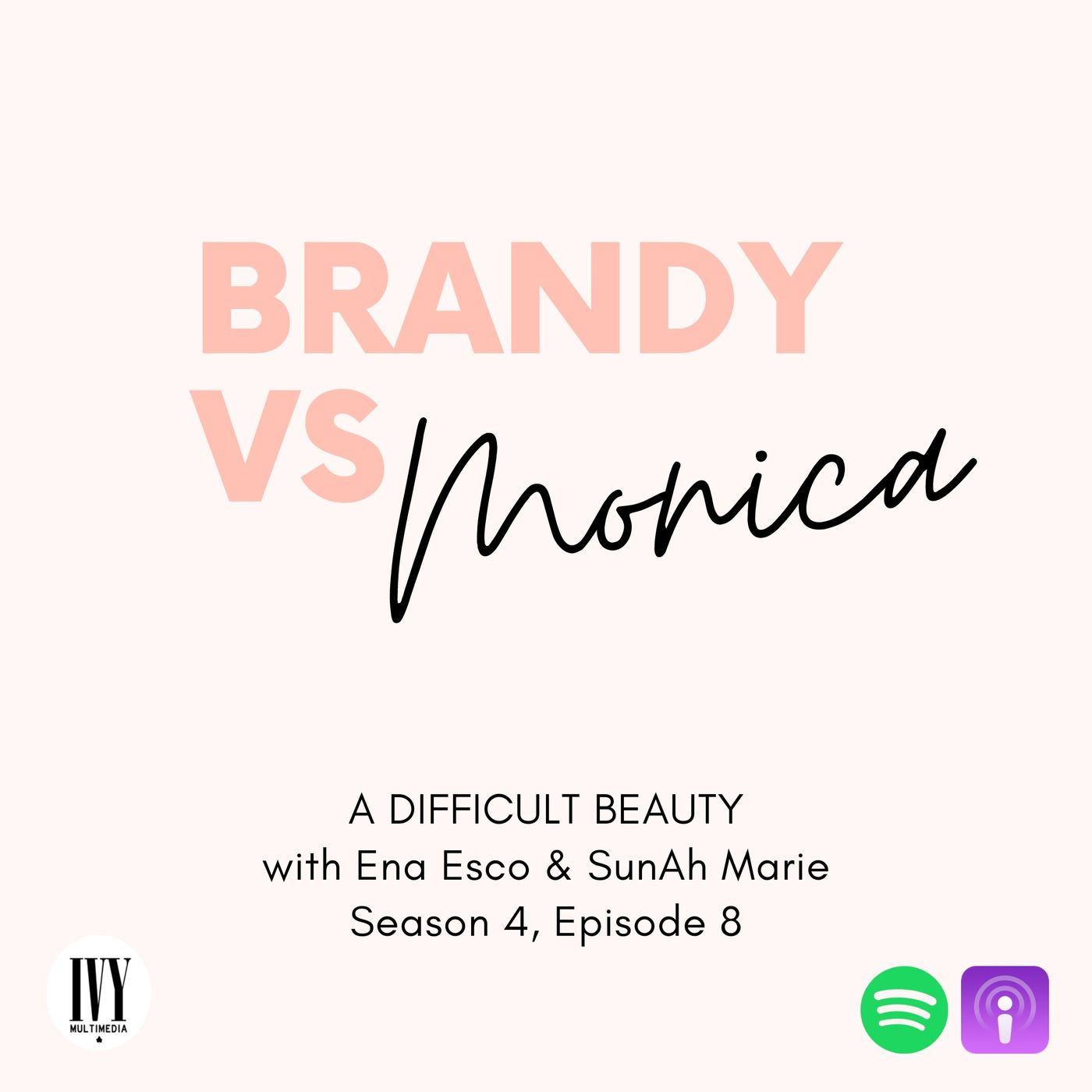 Brandy vs Monica