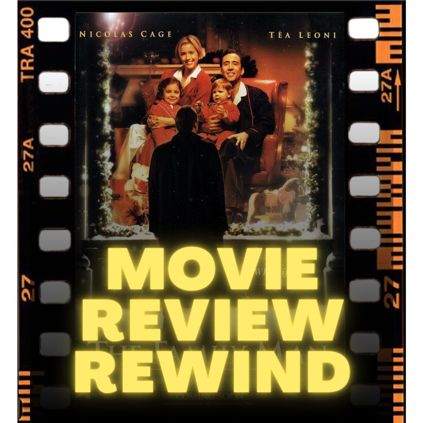 Movie Review Rewind, Ep. 33: The Family Man (2000) episode artwork