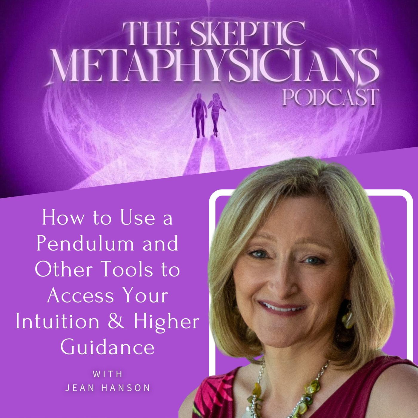 How to Use a Pendulum and Other Tools to Access Your Intuition and Higher Guidance | Jean Hanson Image