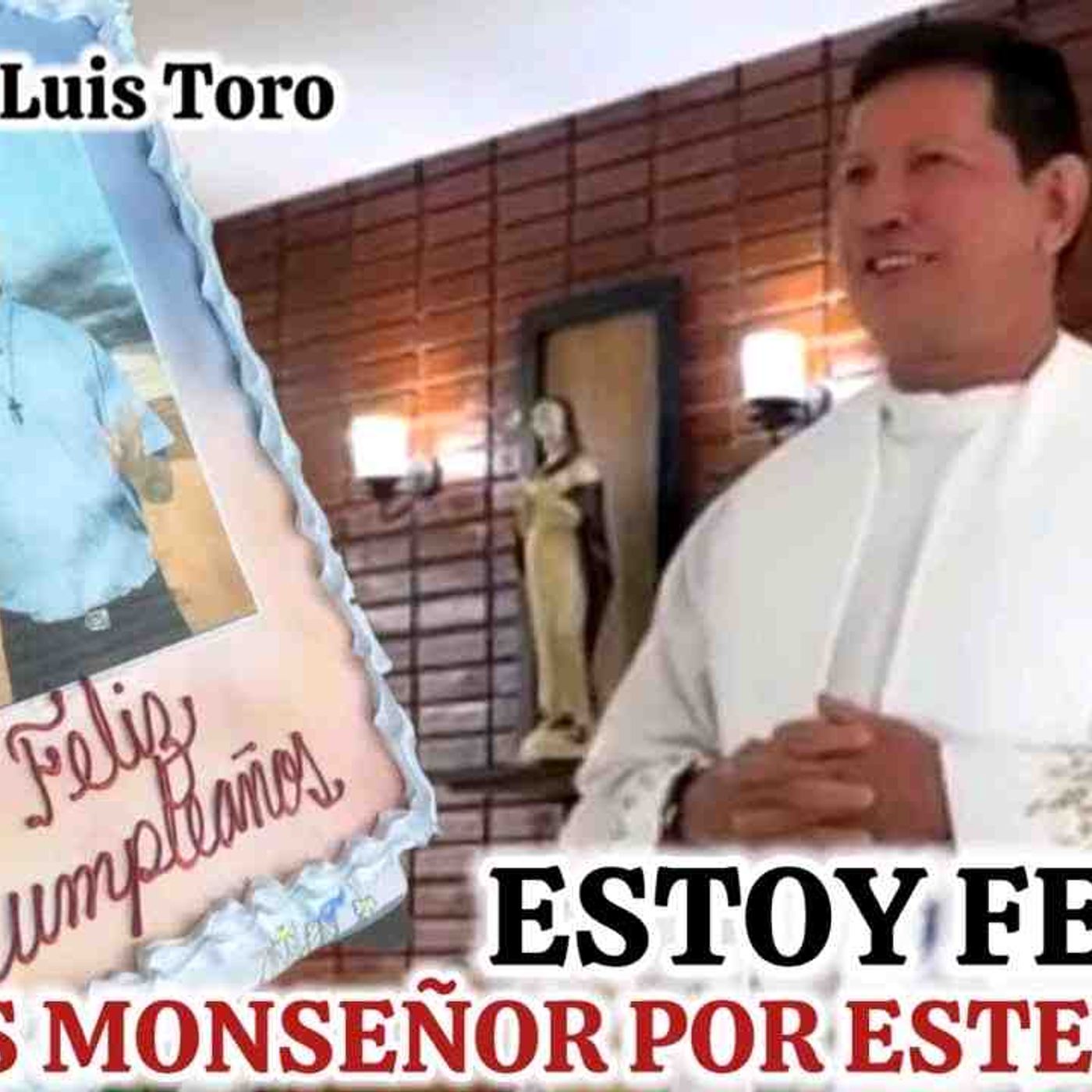 Doy Gracias a Dios por Compartir Mi Cumpleaños con Mis Hermanos Sacerdotes y Obispo_ Padre Luis Toro episode artwork