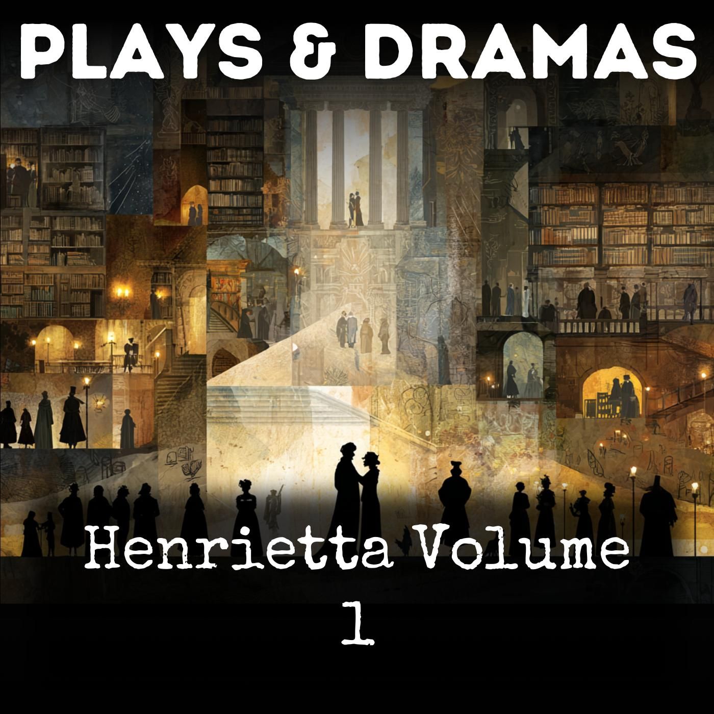 Henrietta Volume 1