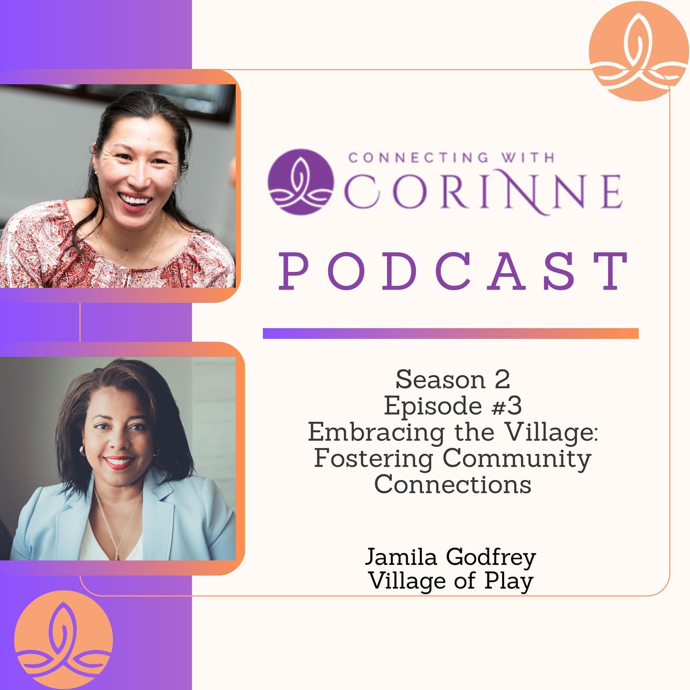 S. 2, Episode #3 - Embracing the Village: Fostering Community Connections with Jamila Godfrey