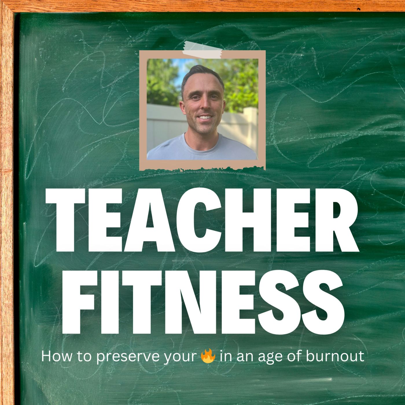 TEACHER FITNESS: How to Protect Your Fire with ERIC NELSON