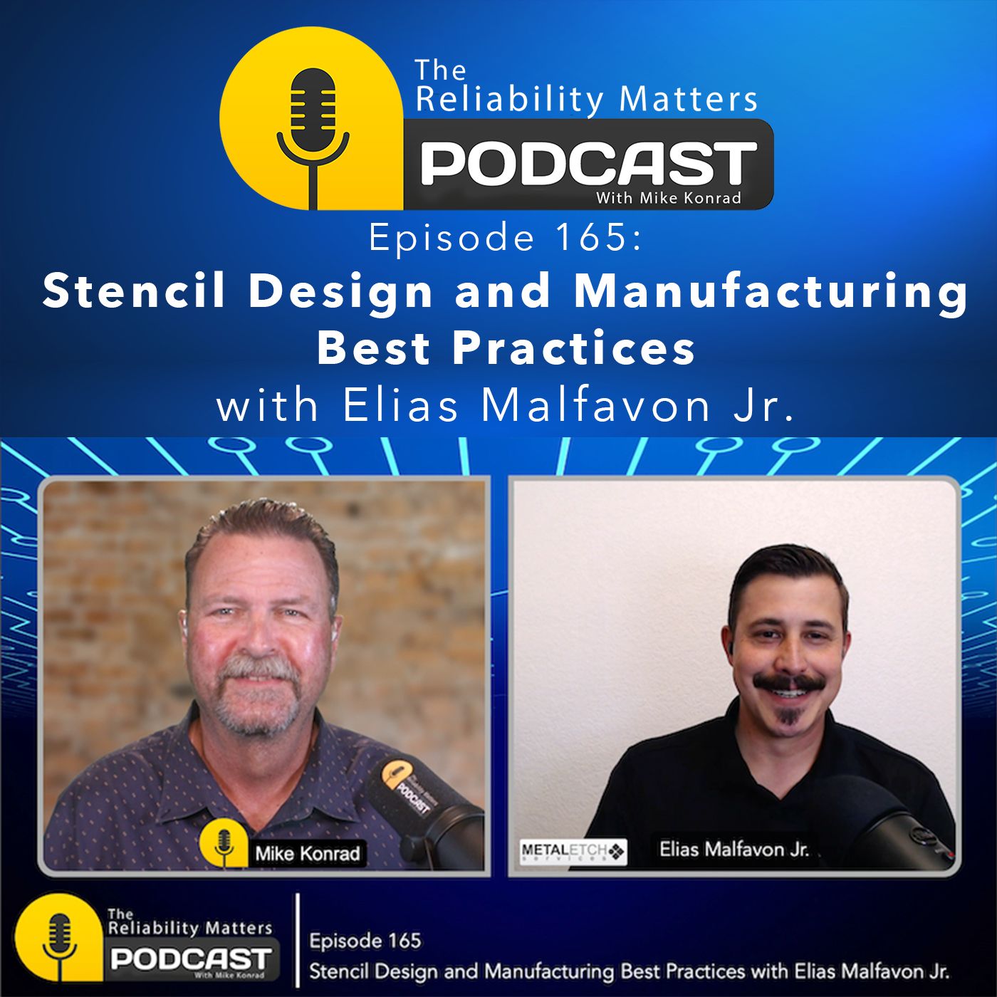 Stencil Design and Manufacturing Best Practices with Elias Malfavon Jr.