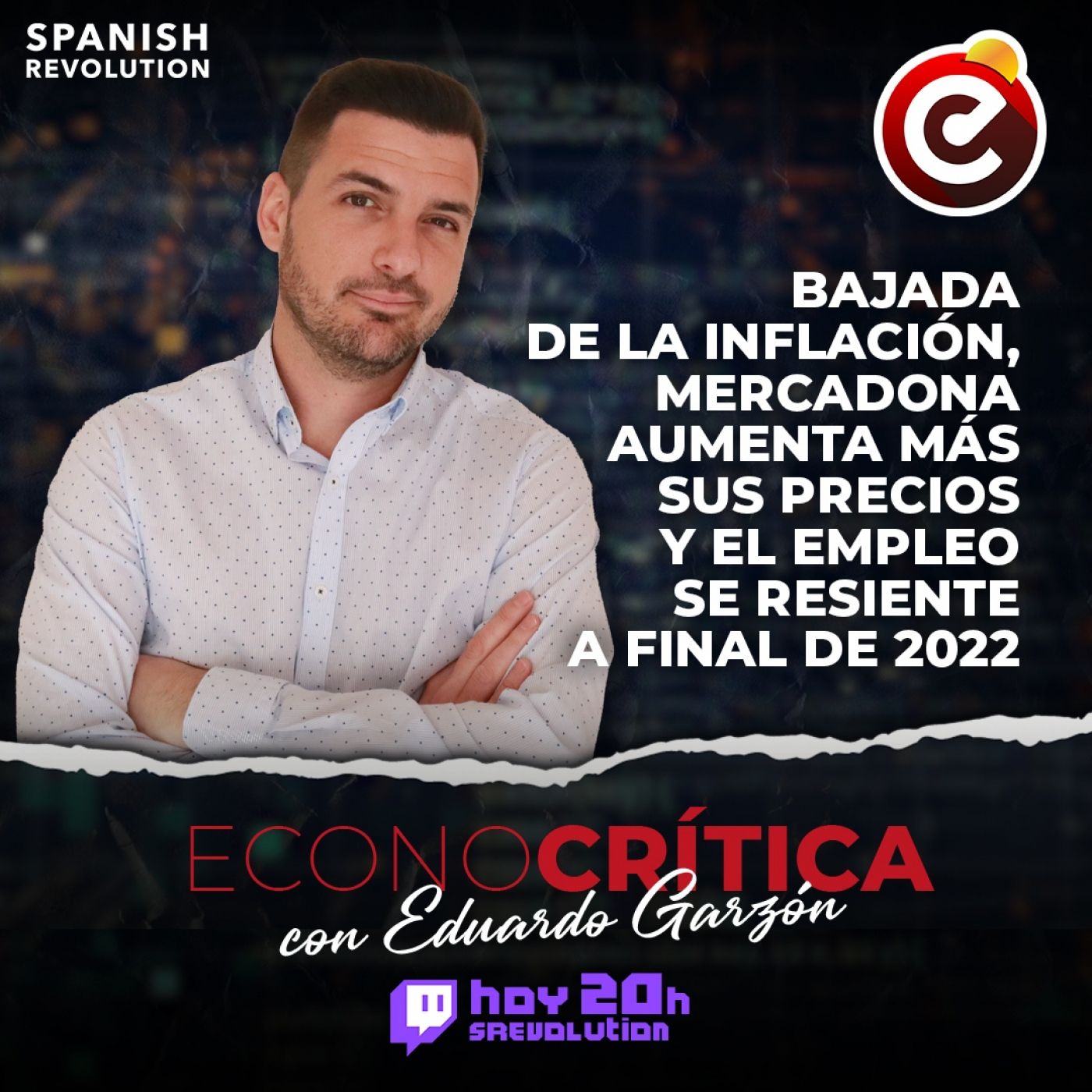 EconoCrítica 1x04 - Aumento de salario mínimo, reducción de la inflación y precios de Mercadona