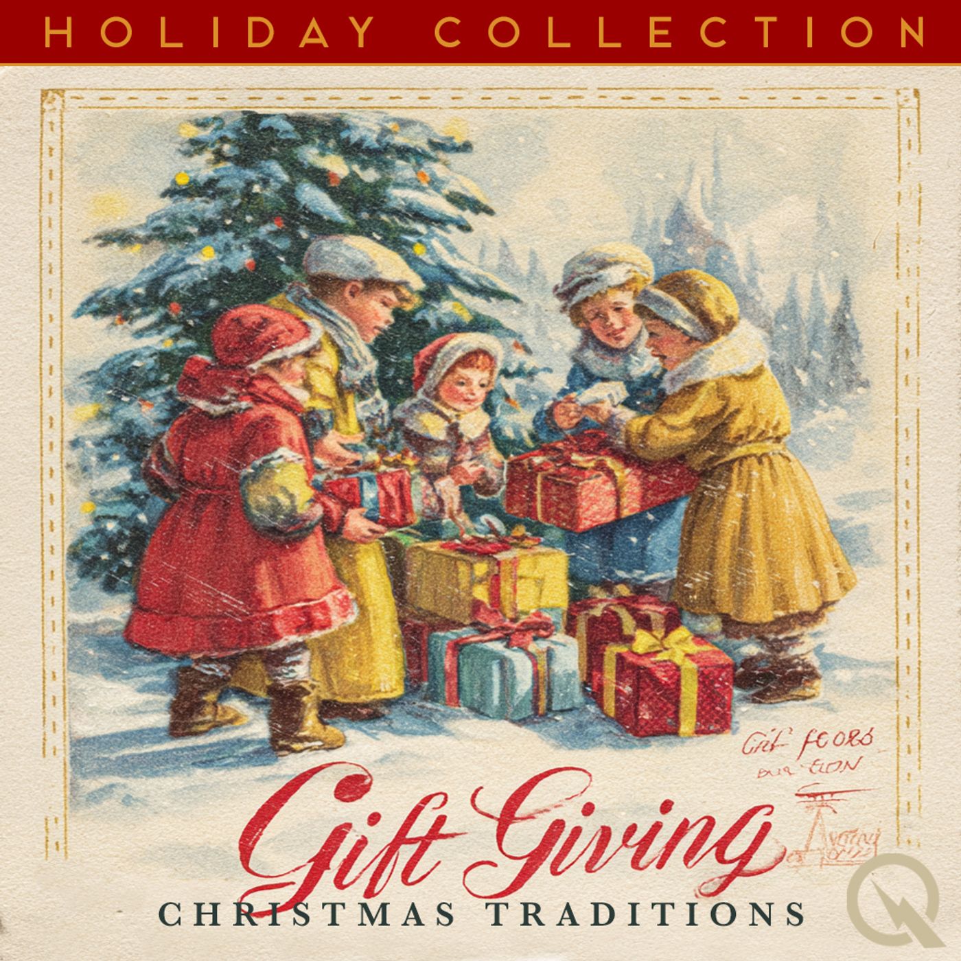 Christmas Traditions - Gift Giving podcast artwork
