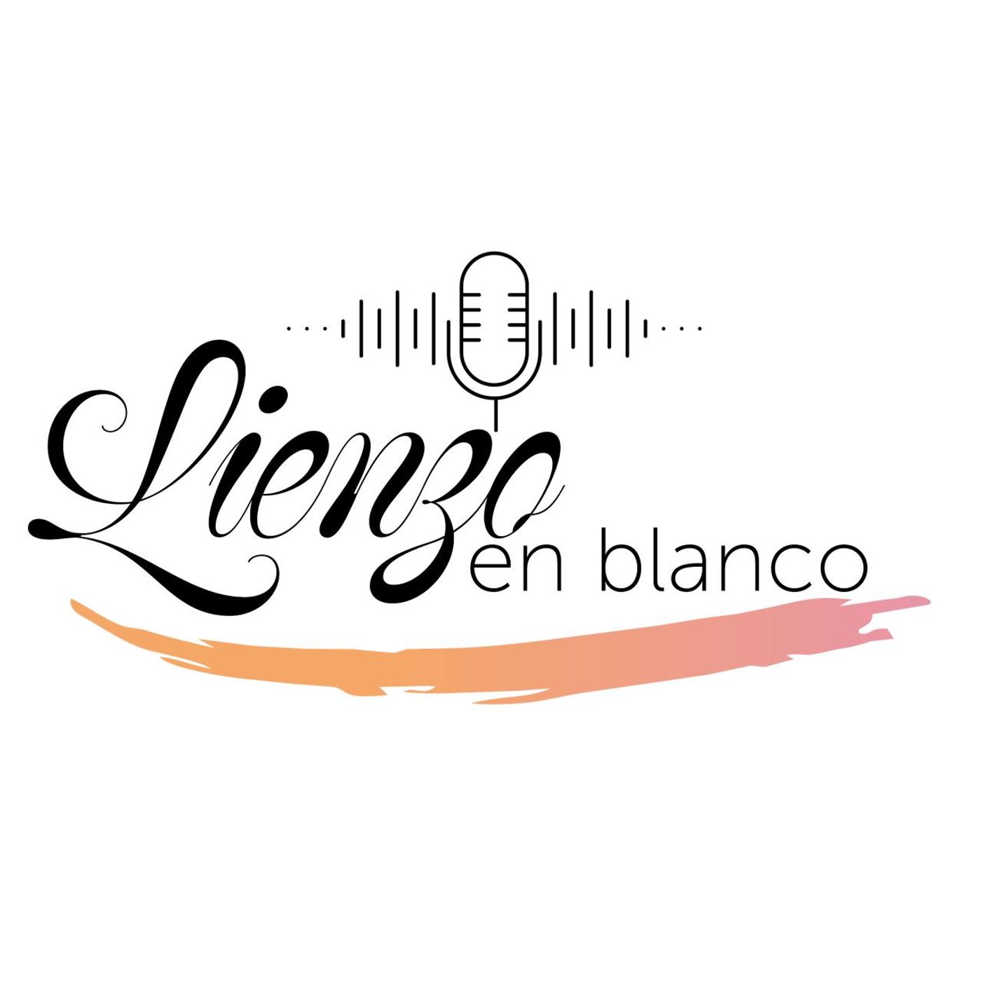 LIENZO EN BLANCO || LA IMPORTANCIA DEL ARTE episode artwork