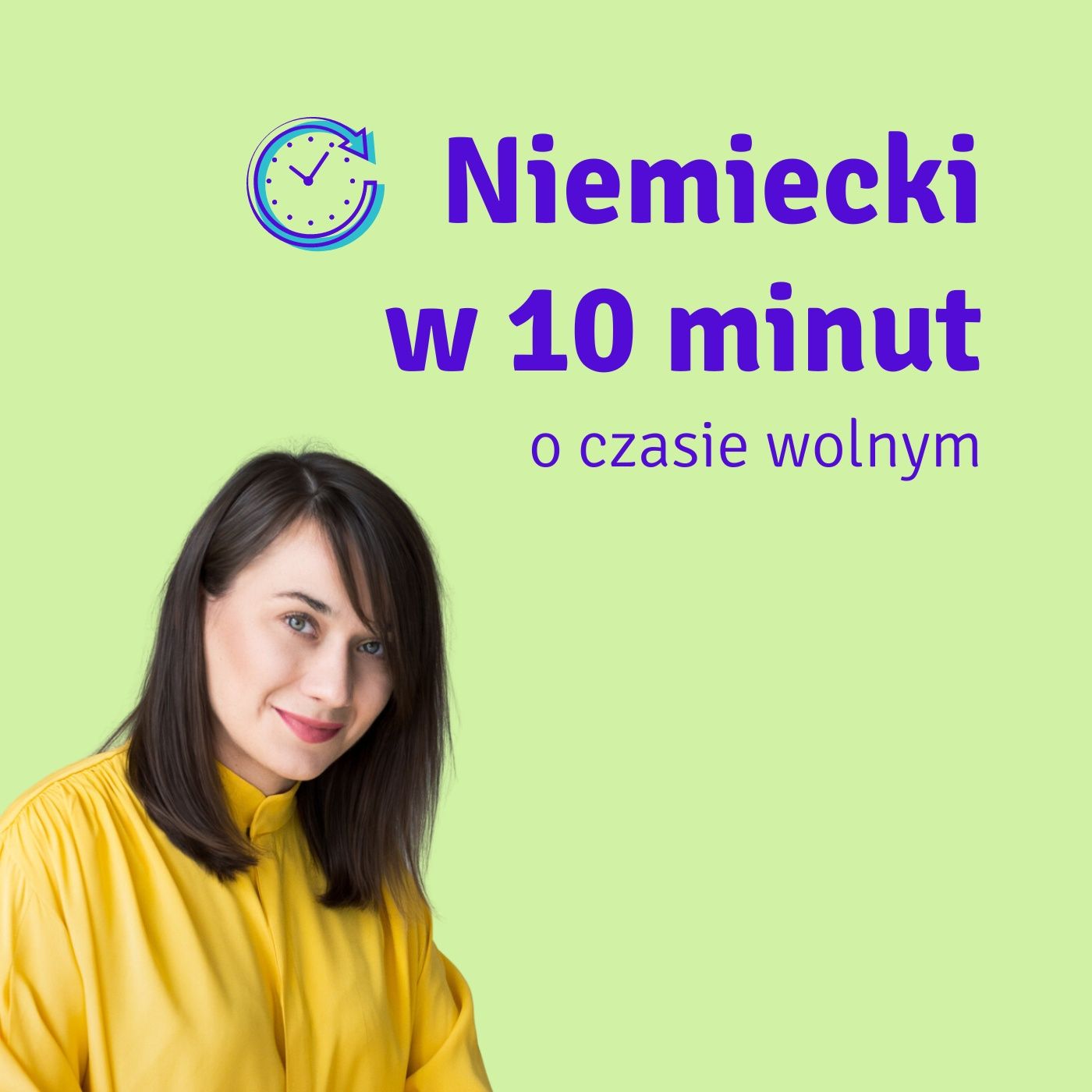 04. Niemiecki w 10 minut - o czasie wolnym 04. Niemiecki w 10 minut - o czasie wolnym