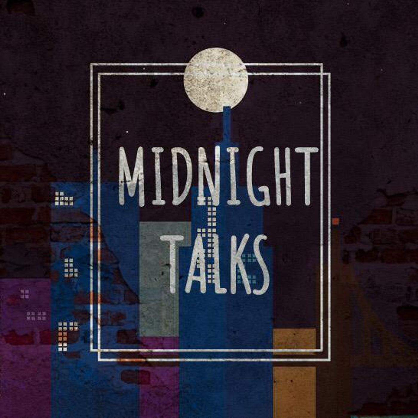 Midnight Talks