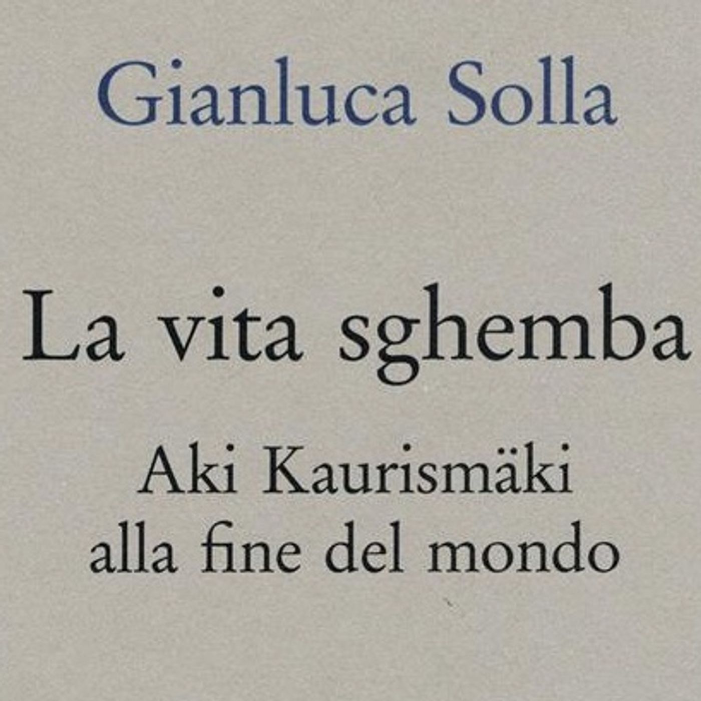 Gianluca Solla "La vita sghemba" episode artwork
