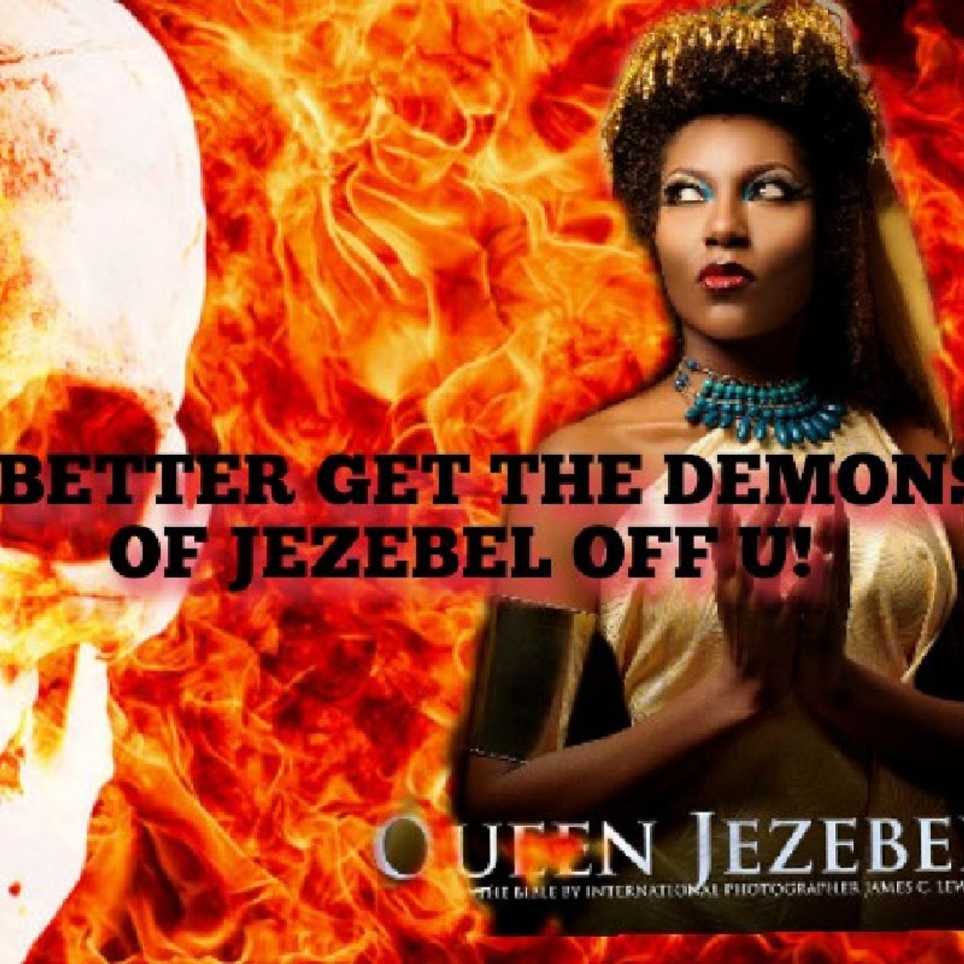 P.1 U BETTER GET THE DEMONS OF JEZEBEL OFF U!(Hell Is Full Of JEZEBELS!) episode artwork