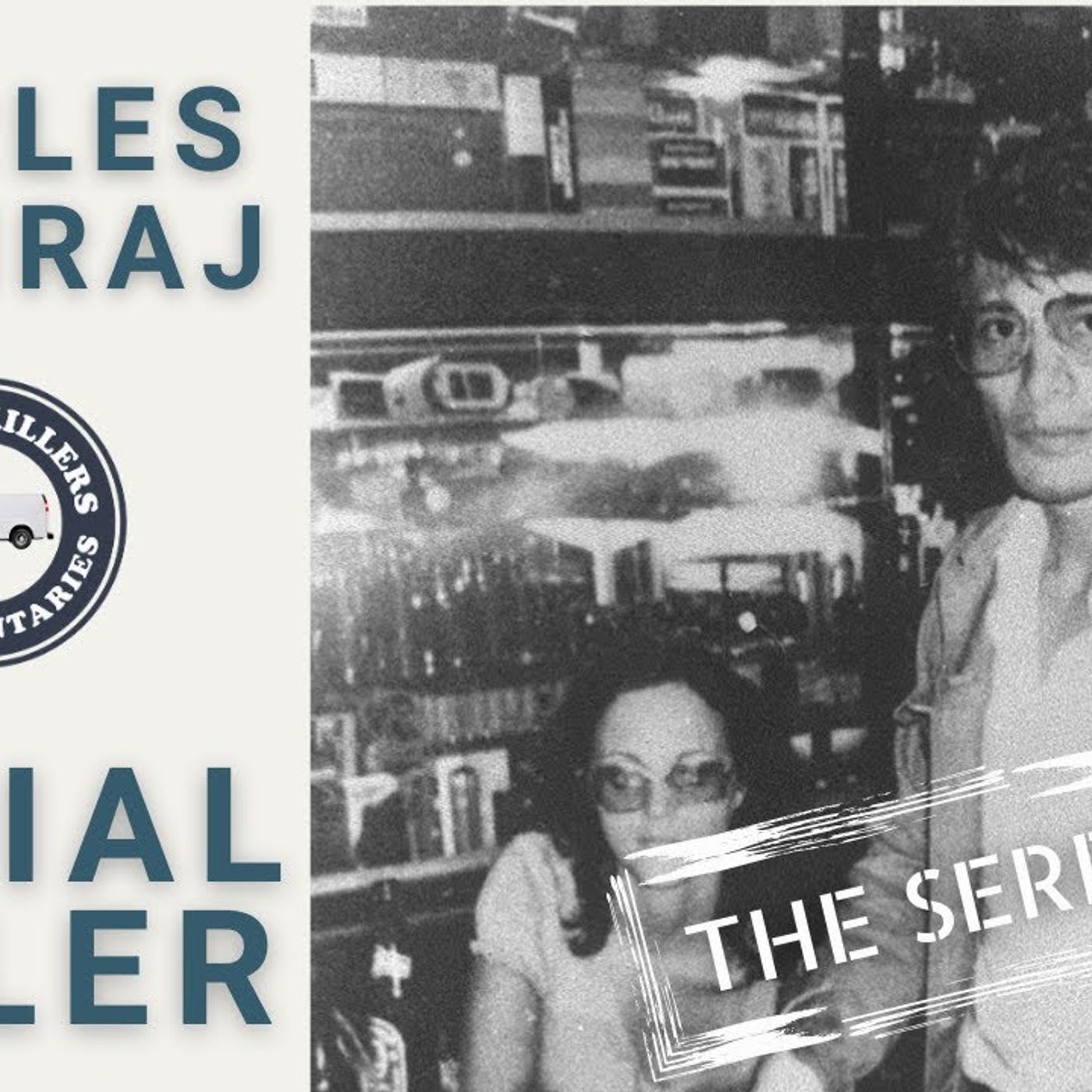 "The Serpent: Asia's Hippie Trail Killer 🐍"
