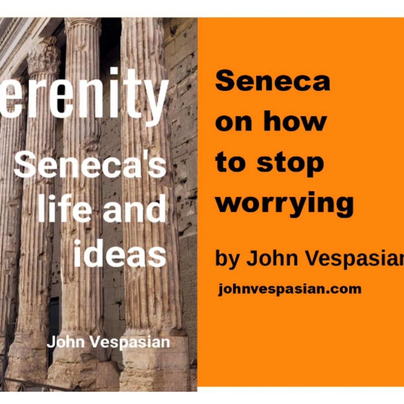 Seneca on how to stop worrying episode artwork