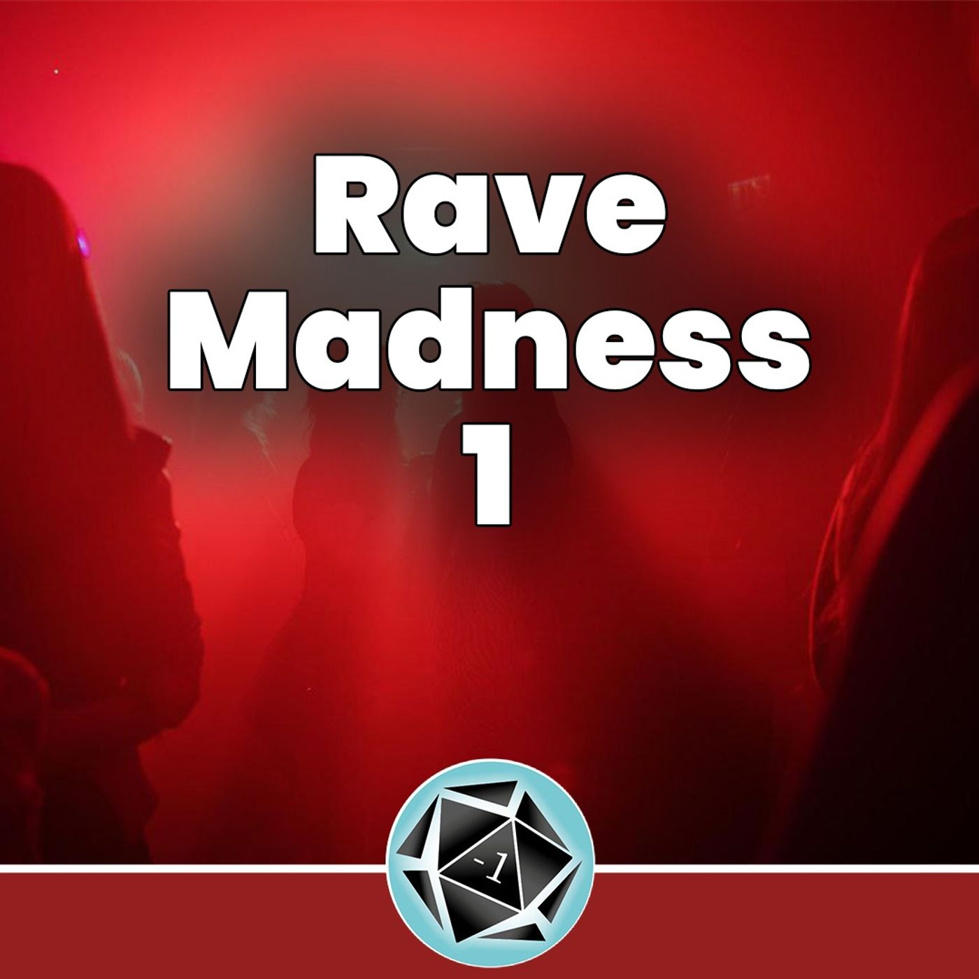 Rave Madness 1 - Fumbleverse of Madness 3 episode artwork