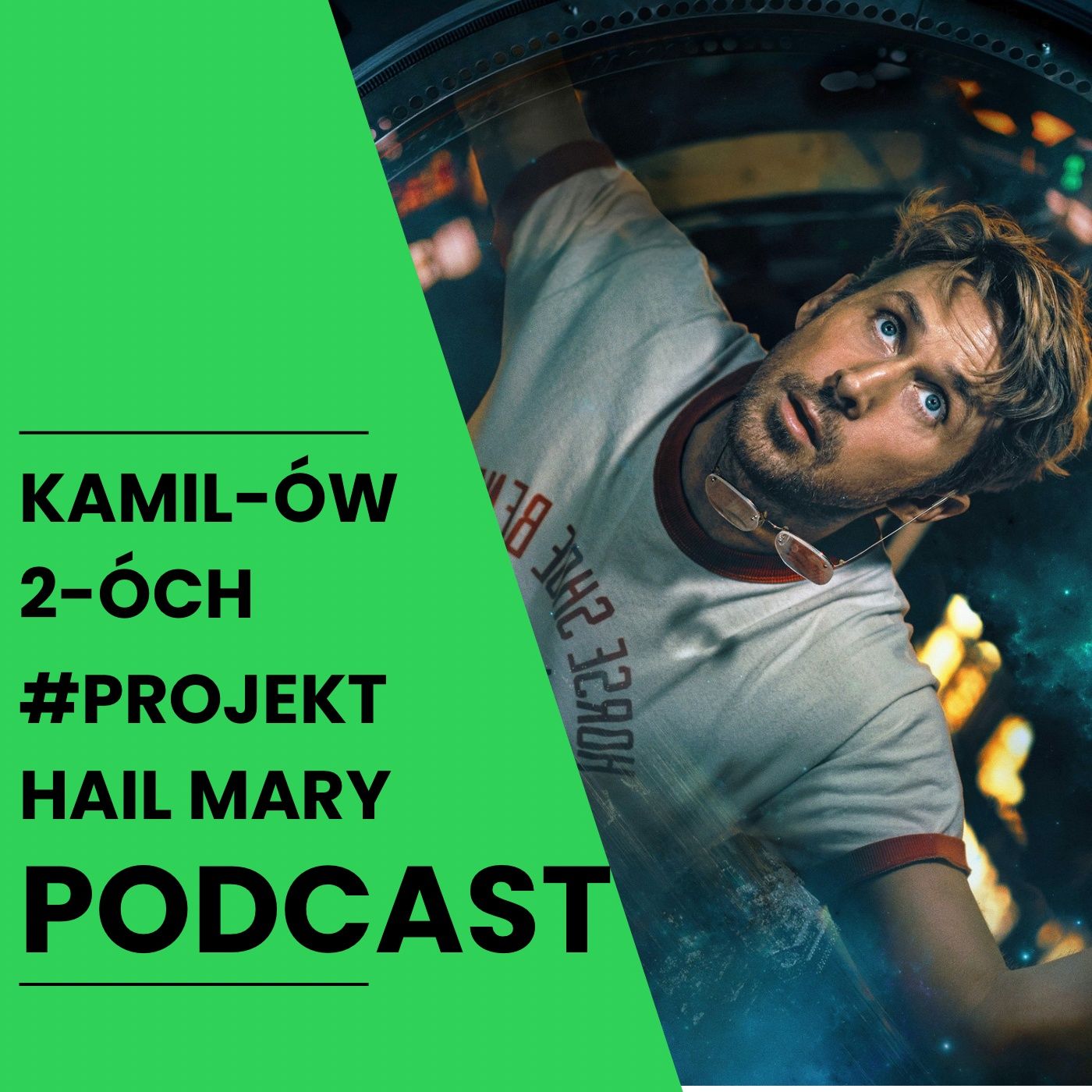 Projekt Hail Mary – czy to nowy Interstellar? | Kamilów 2óch Podcast Projekt Hail Mary – czy to nowy Interstellar? | Kamilów 2óch Podcast