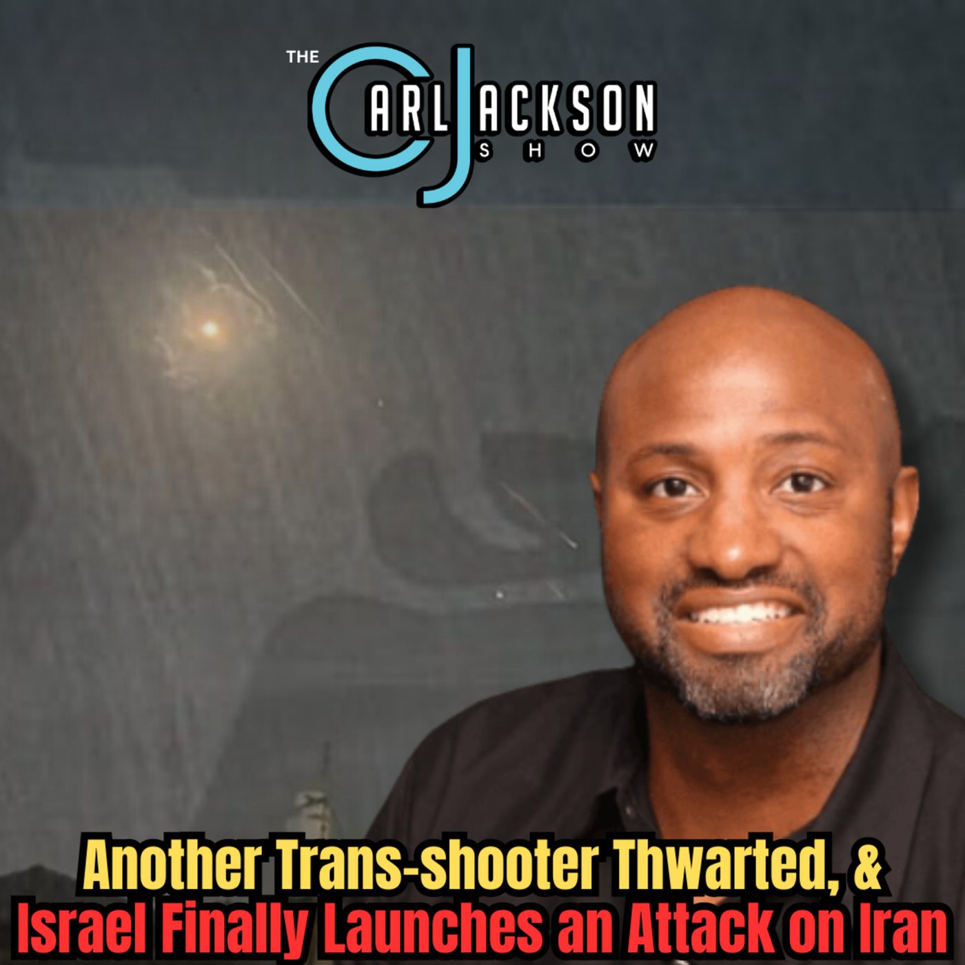 Another Trans-shooter Thwarted, & Israel Finally Launches an Attack on Iran
