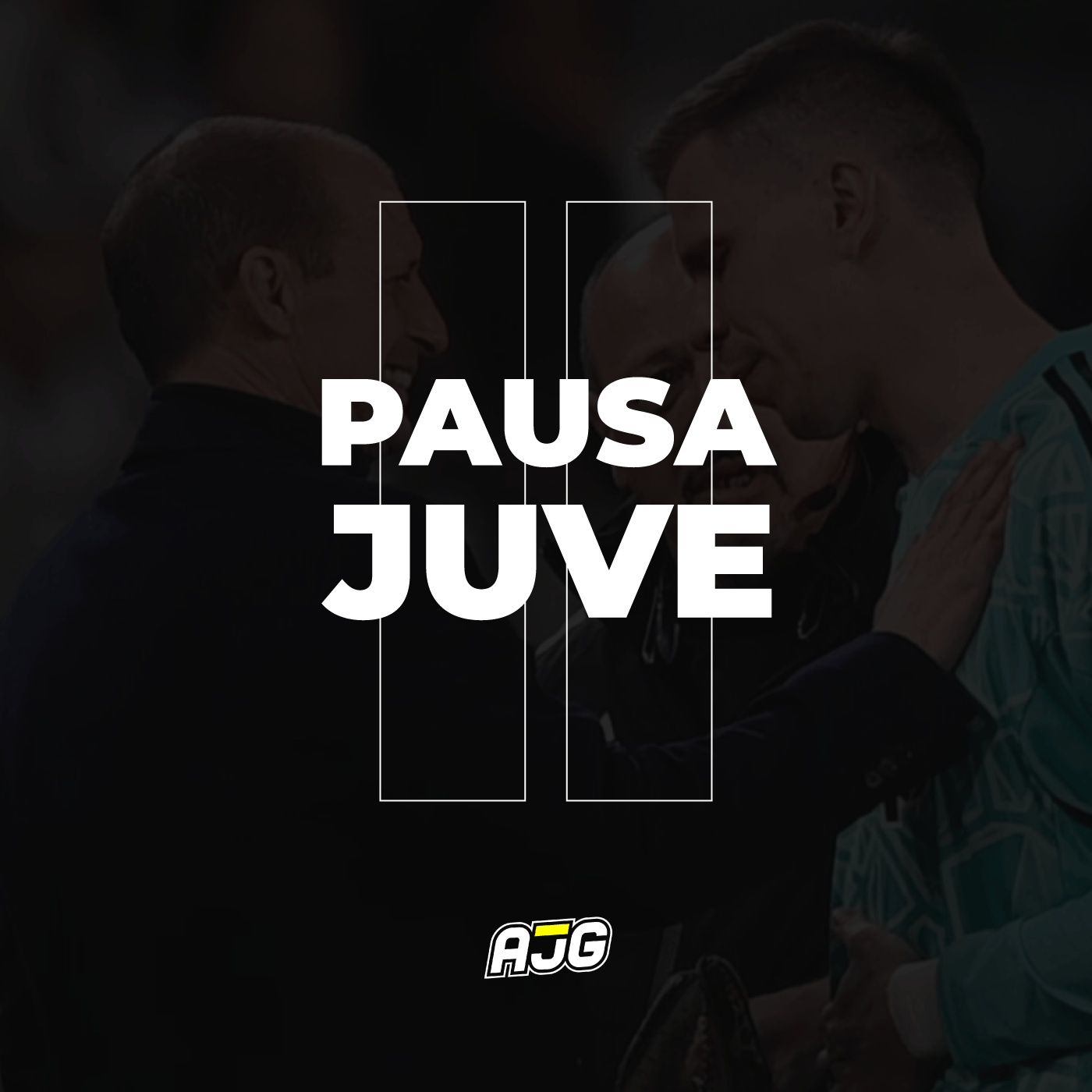 Pausa Juve | AJG