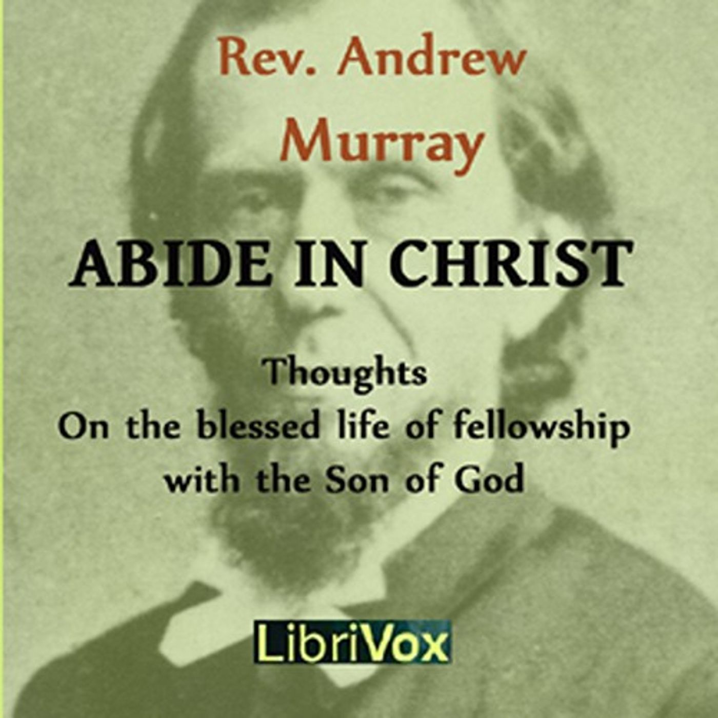 Abide in Christ by Andrew Murray. cover art
