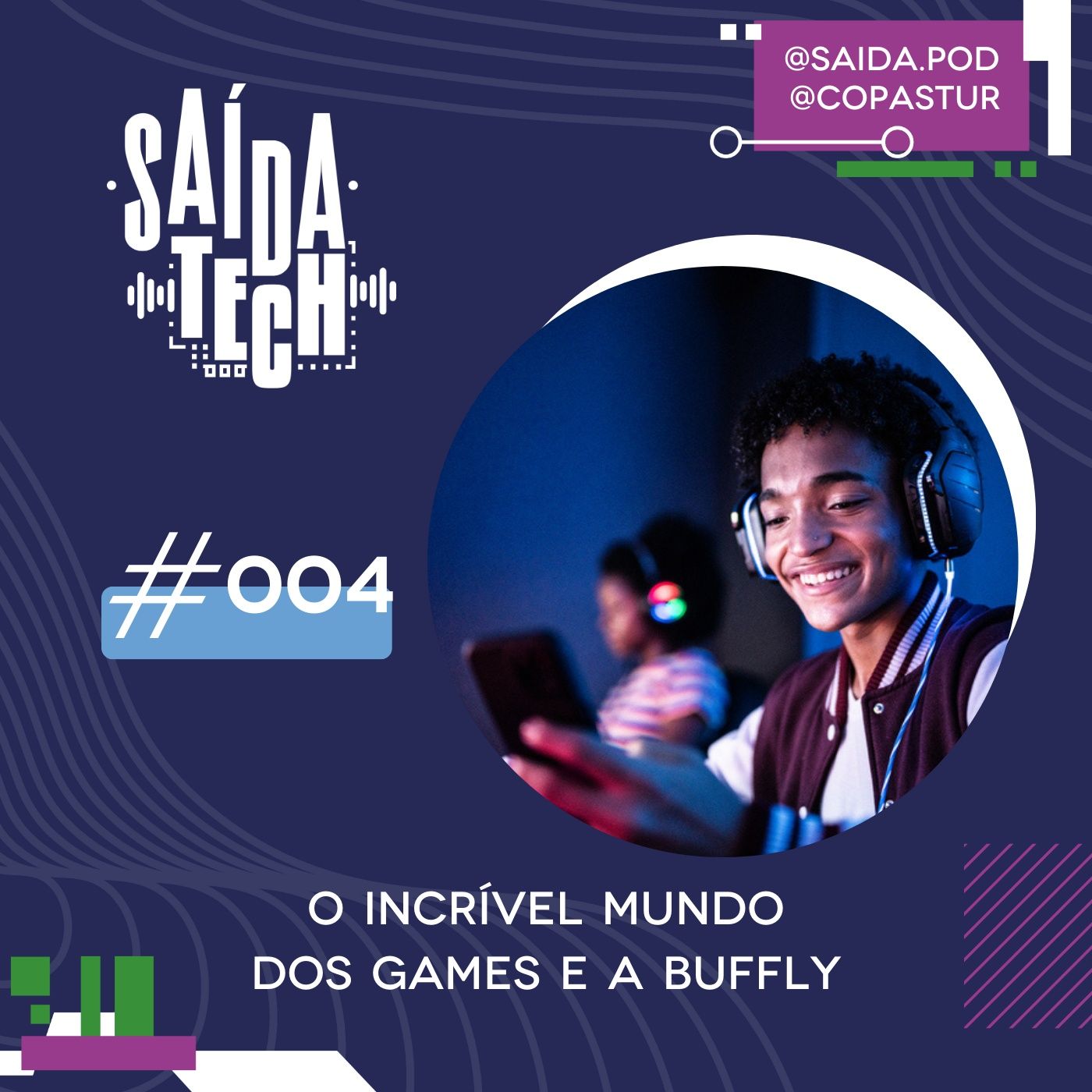 #004 - O Incrível mundo dos Games e a Buffly