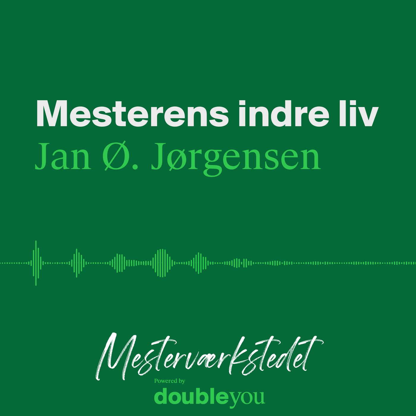 Mesterværkstedet –  Mesterens indre liv