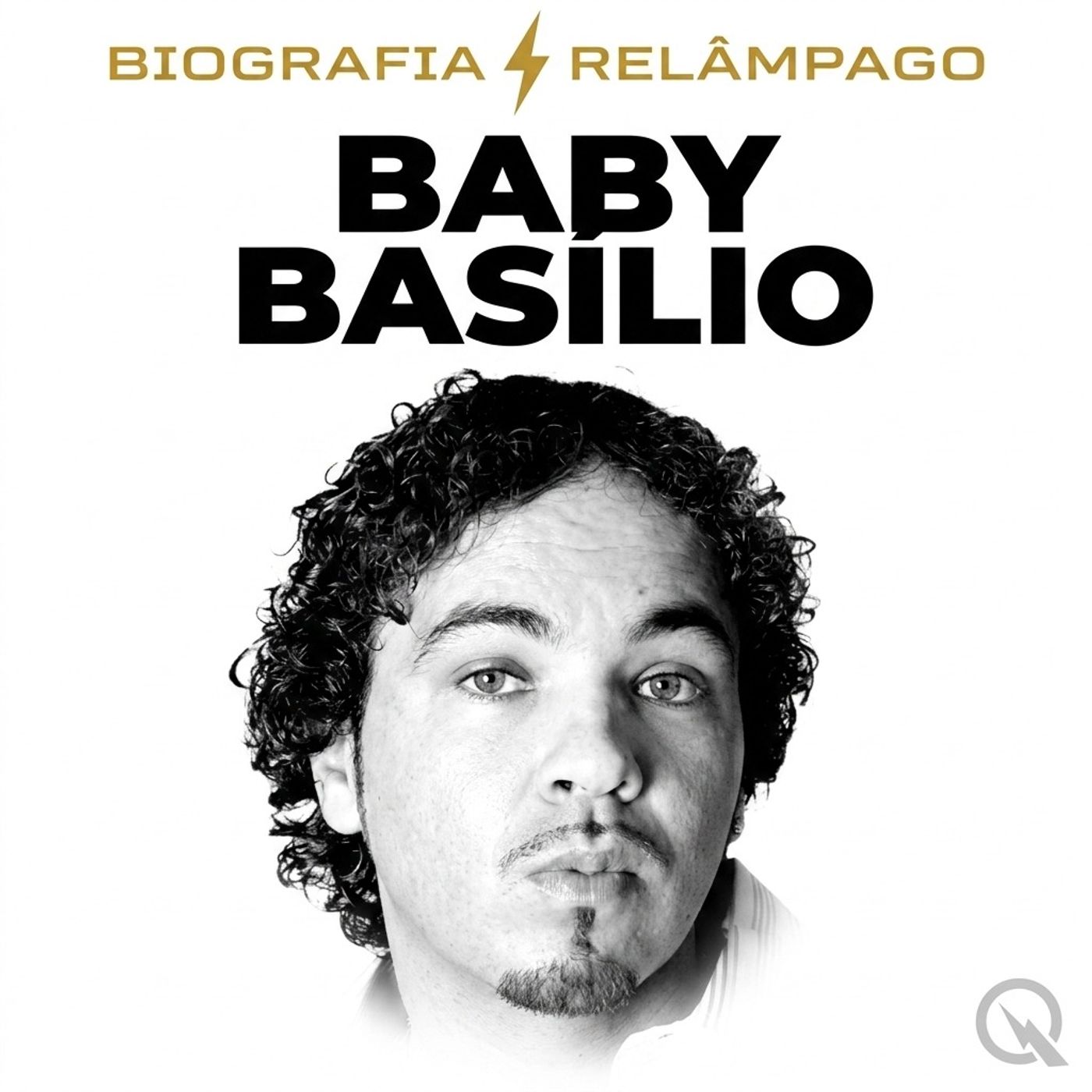 Baby Basílio - Biografia Relâmpago