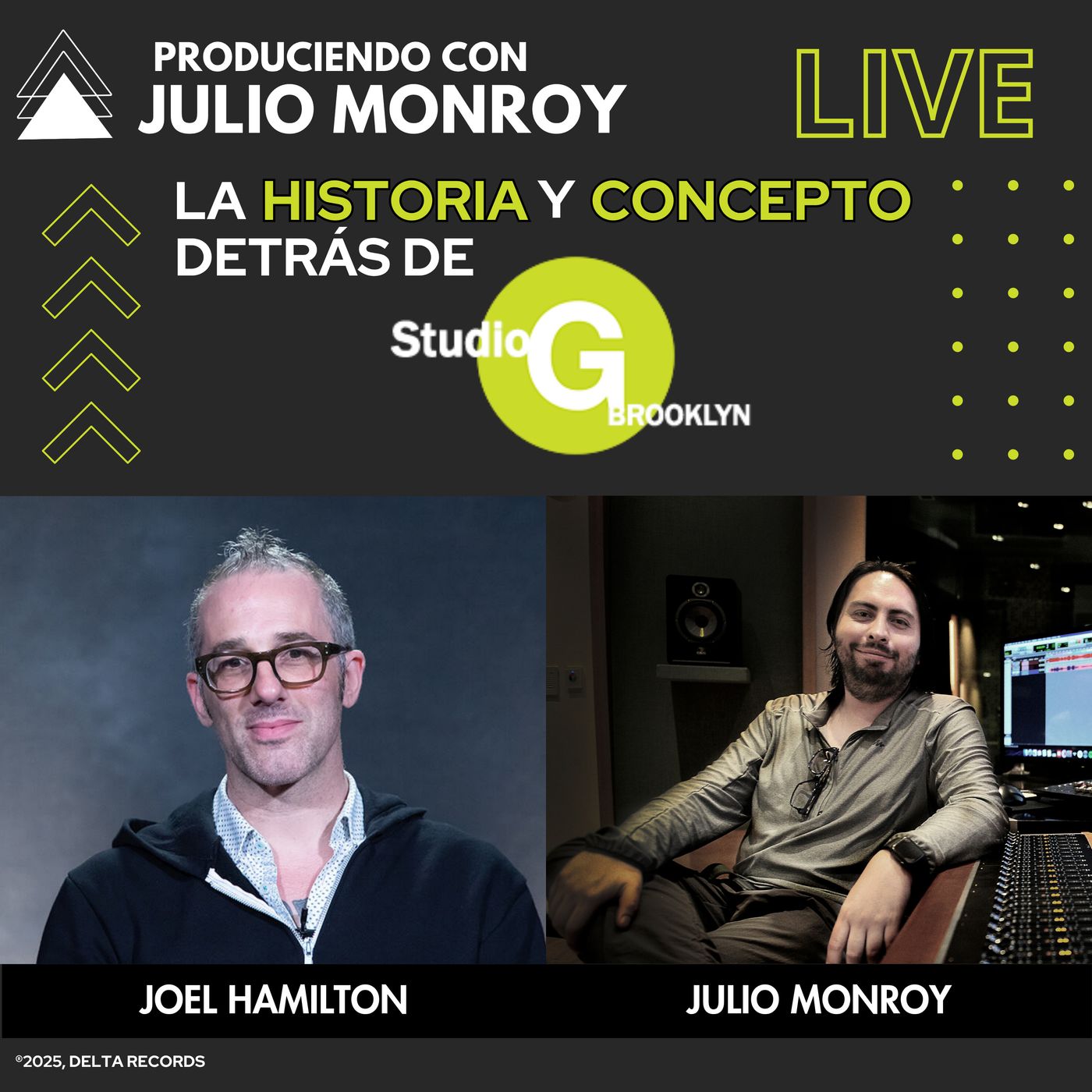 La historia y el concepto detrás de Studio G Brooklyn – Joel Hamilton y Julio Monroy La historia y el concepto detrás de Studio G Brooklyn – Joel Hamilton y Julio Monroy