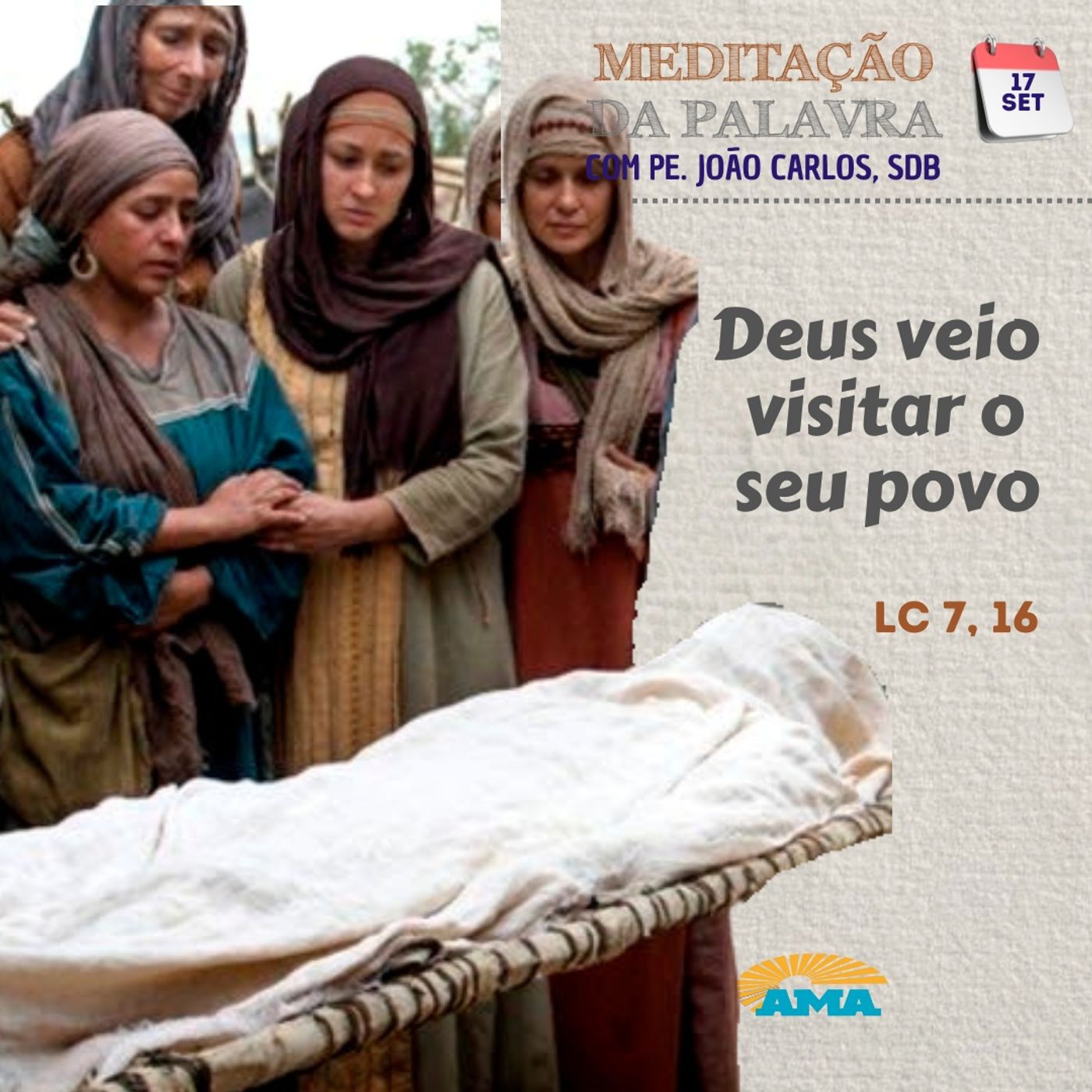 17 de setembro de 2024 - Meditação da Palavra do Senhor