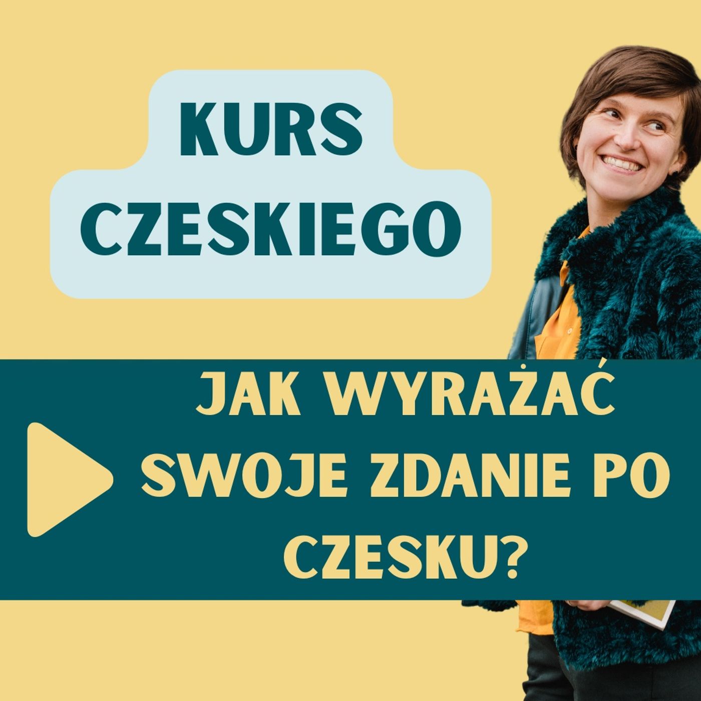 143: Kurs czeskiego czyli jak wyrażać swoje zdanie po czesku