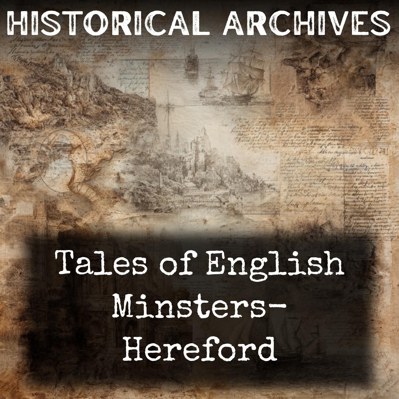 Tales of English Minsters- Hereford