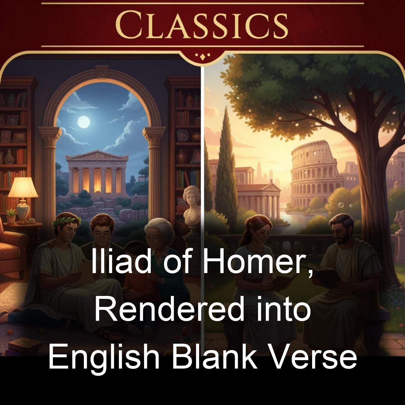 Iliad of Homer, Rendered into English Blank Verse cover art