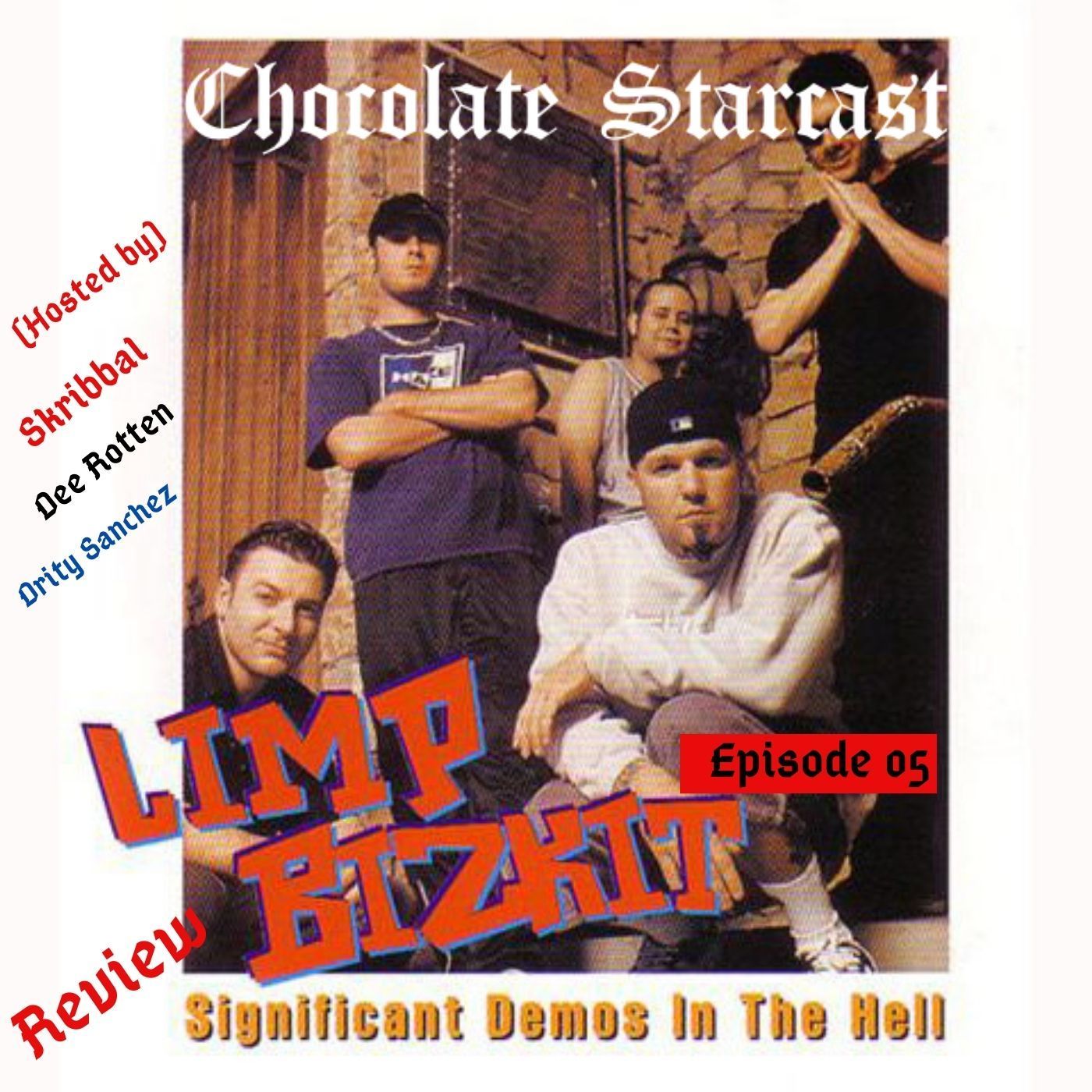 Limp Bizkit - Significant Demos In Hell (Album Review) Limp Bizkit - Significant Demos In Hell (Album Review)