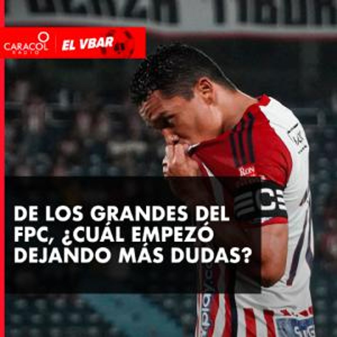 De los grandes del FPC, ¿Cuál empezó dejando más dudas?