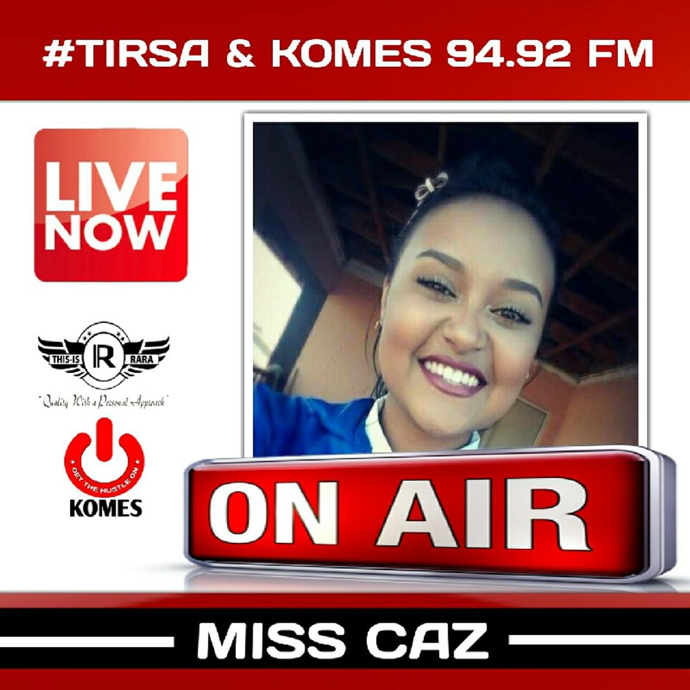 #TIRSA & KOMES 94.92 FM\'s show